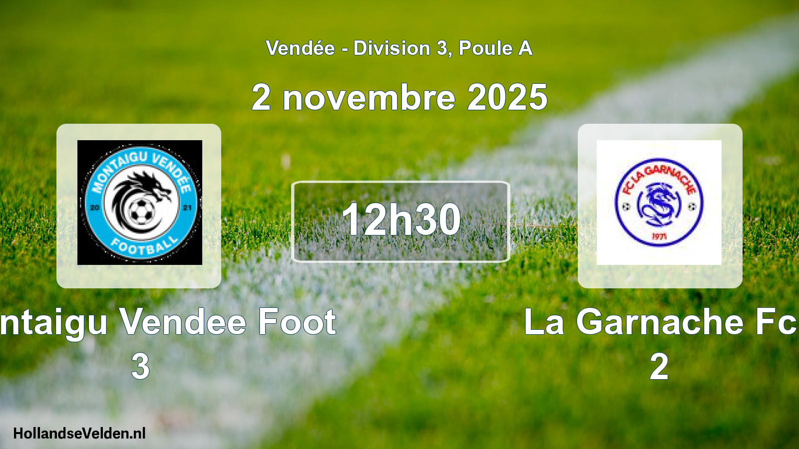 Scheduled Match: Montaigu Vendee Foot 3 - La Garnache Fc 2 (2 November 2025)