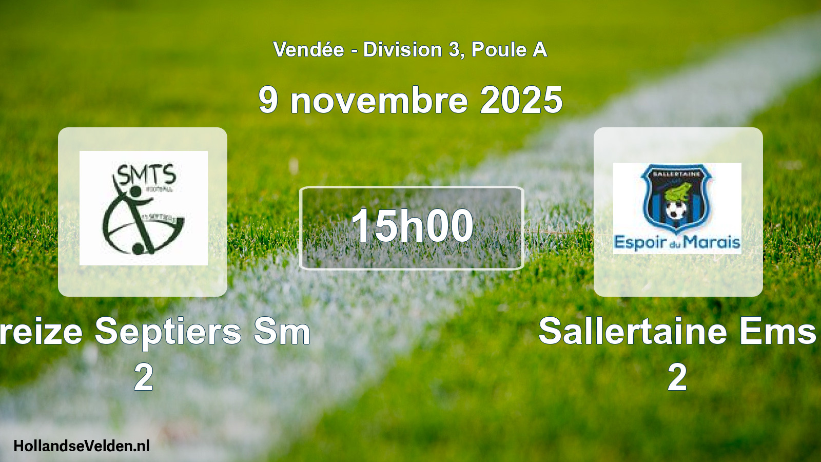 Scheduled Match: Treize Septiers Sm 2 - Sallertaine Ems 2 (9 November 2025)