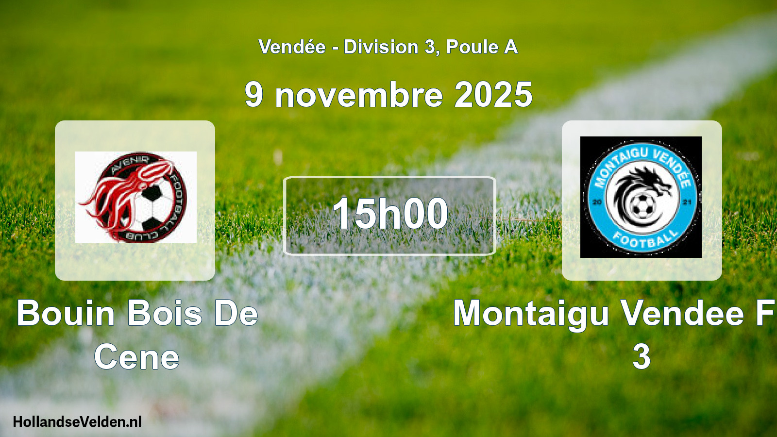 Scheduled Match: Bouin Bois De Cene - Montaigu Vendee Foot 3 (9 November 2025)