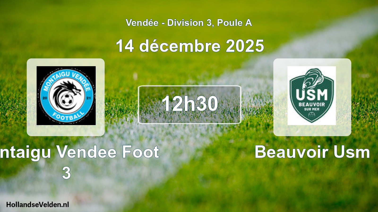 Scheduled Match: Montaigu Vendee Foot 3 - Beauvoir Usm (14 December 2025)