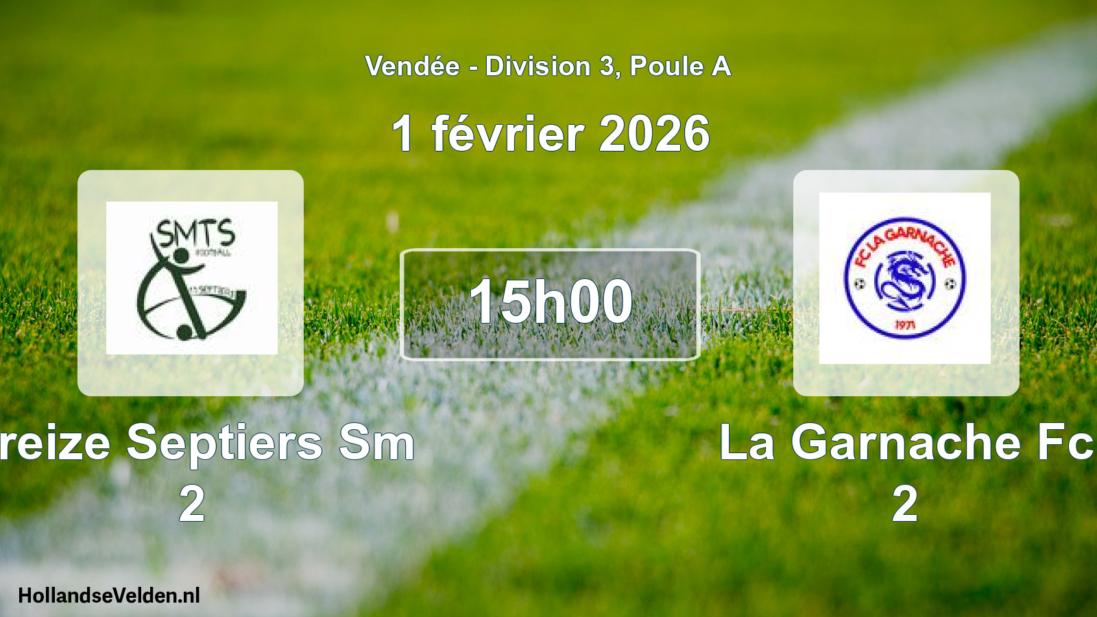 Geplande wedstrijd: Treize Septiers Sm 2 - La Garnache Fc 2 (1 février 2026)