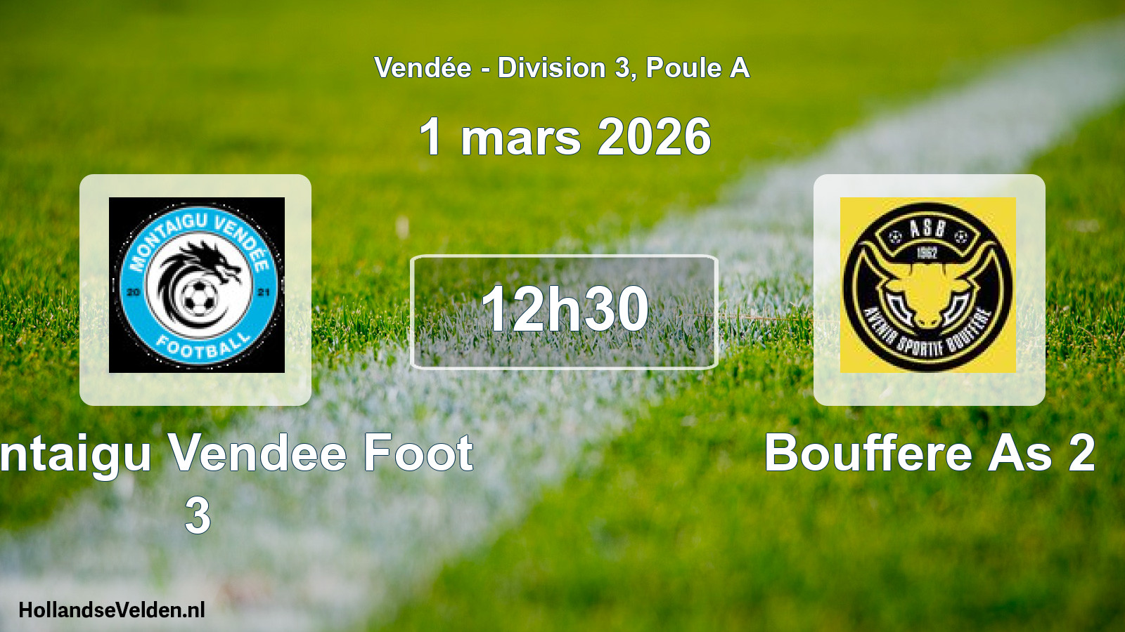 Scheduled Match: Montaigu Vendee Foot 3 - Bouffere As 2 (1 March 2026)