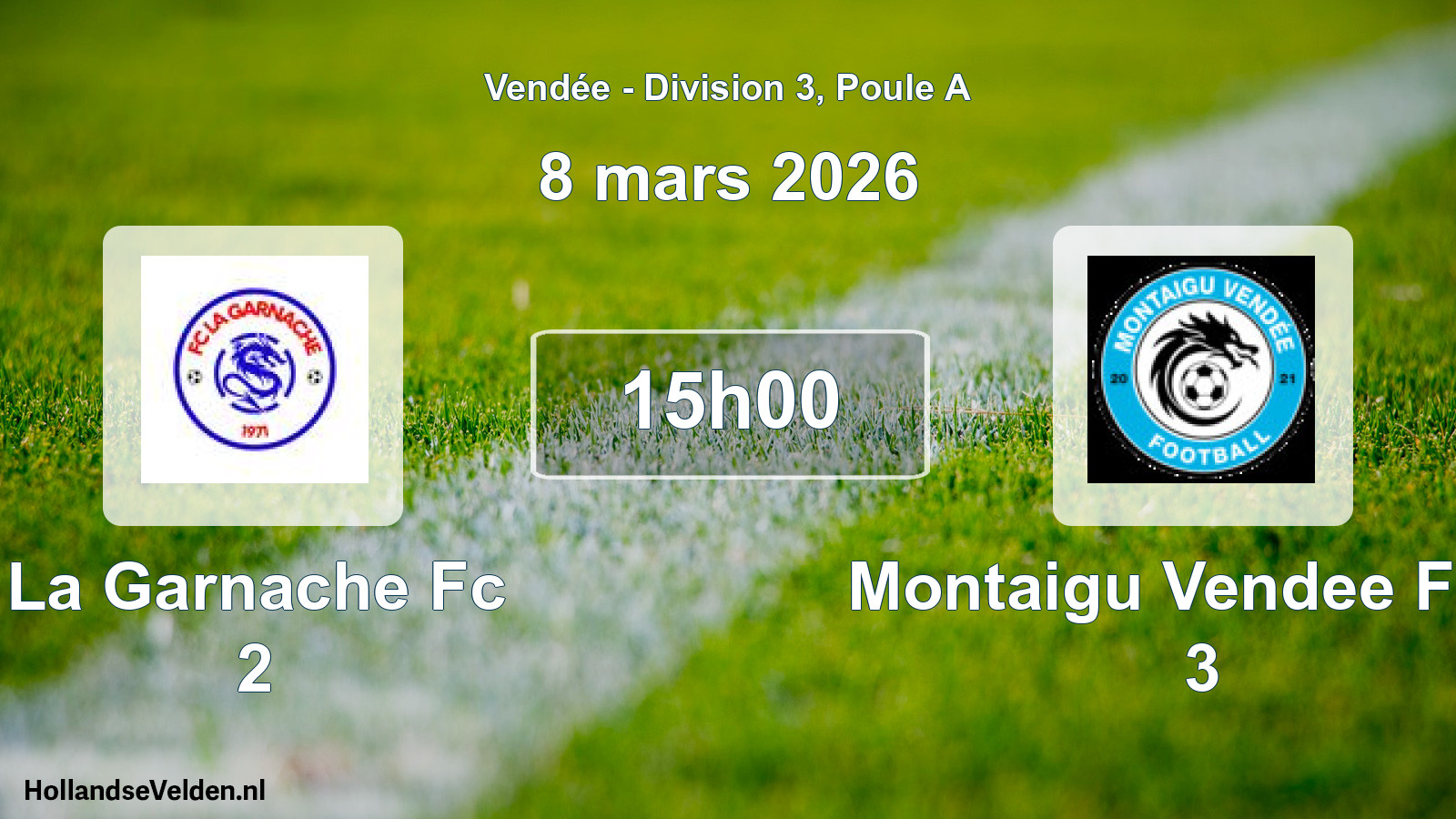 Scheduled Match: La Garnache Fc 2 - Montaigu Vendee Foot 3 (8 March 2026)