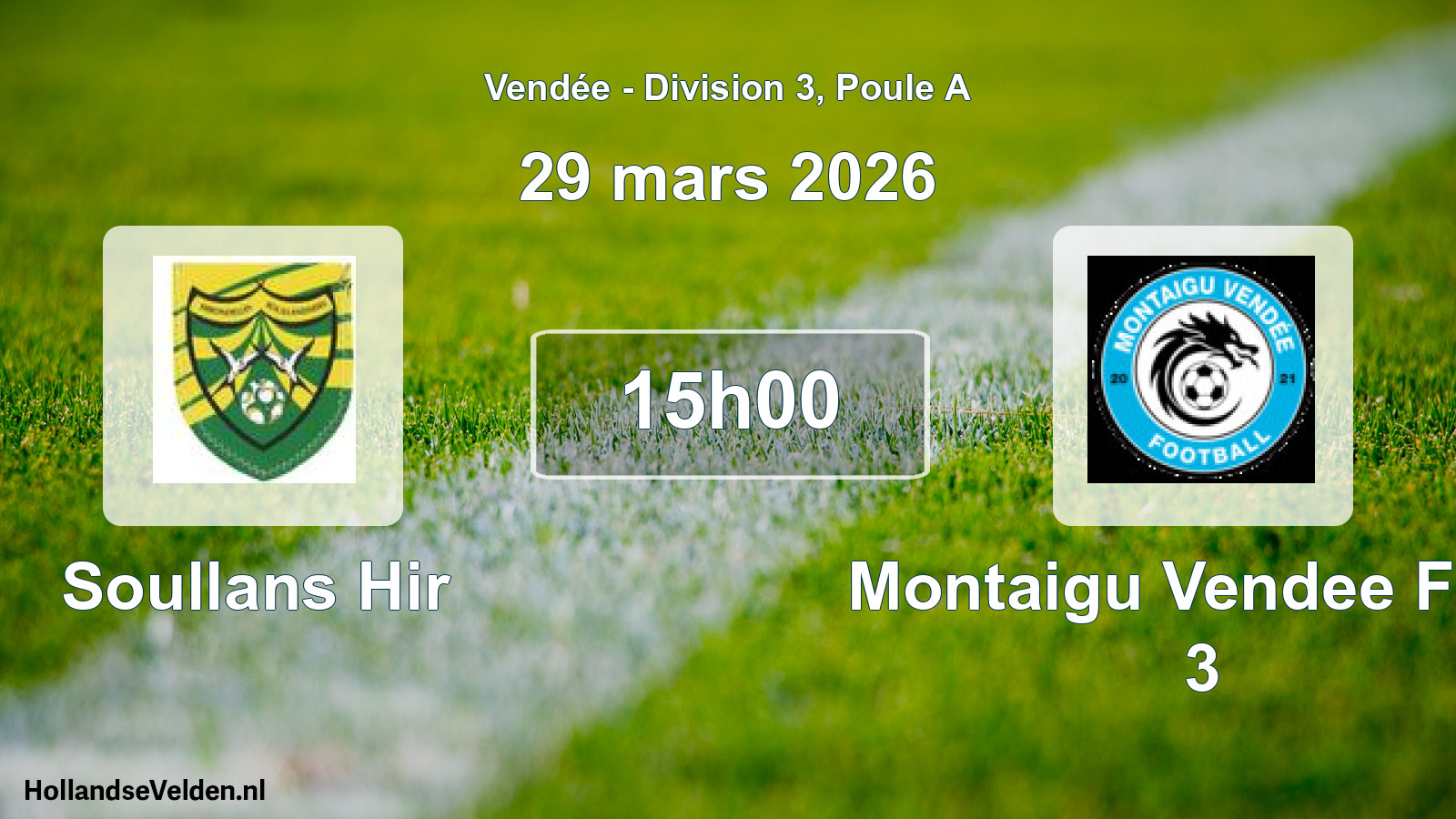 Scheduled Match: Soullans Hir - Montaigu Vendee Foot 3 (29 March 2026)