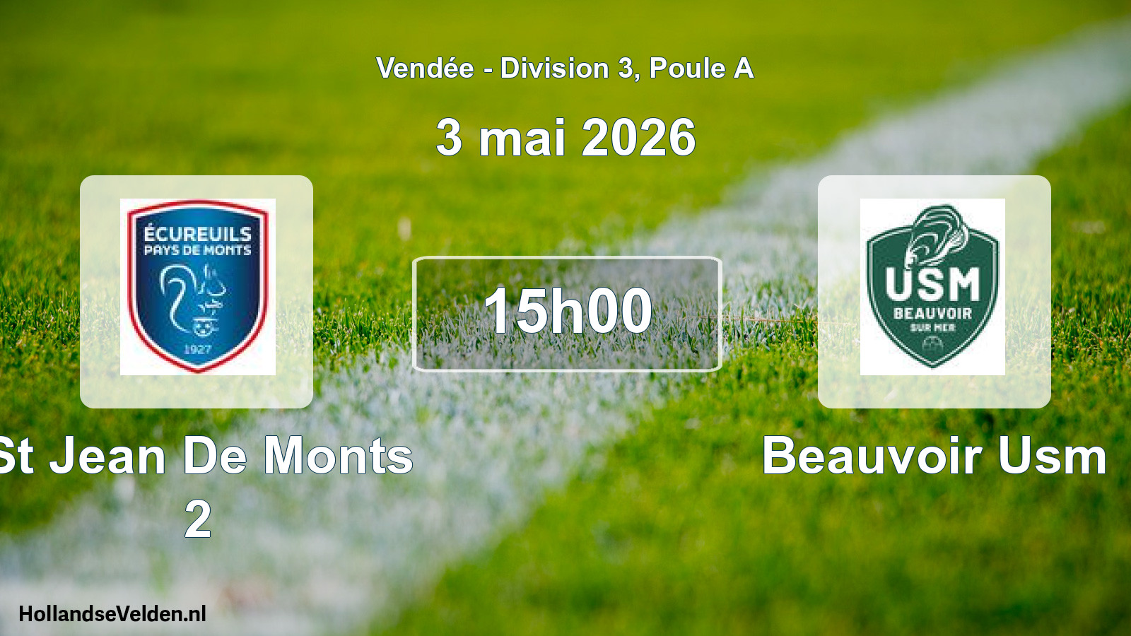 Scheduled Match: St Jean De Monts 2 - Beauvoir Usm (3 May 2026)