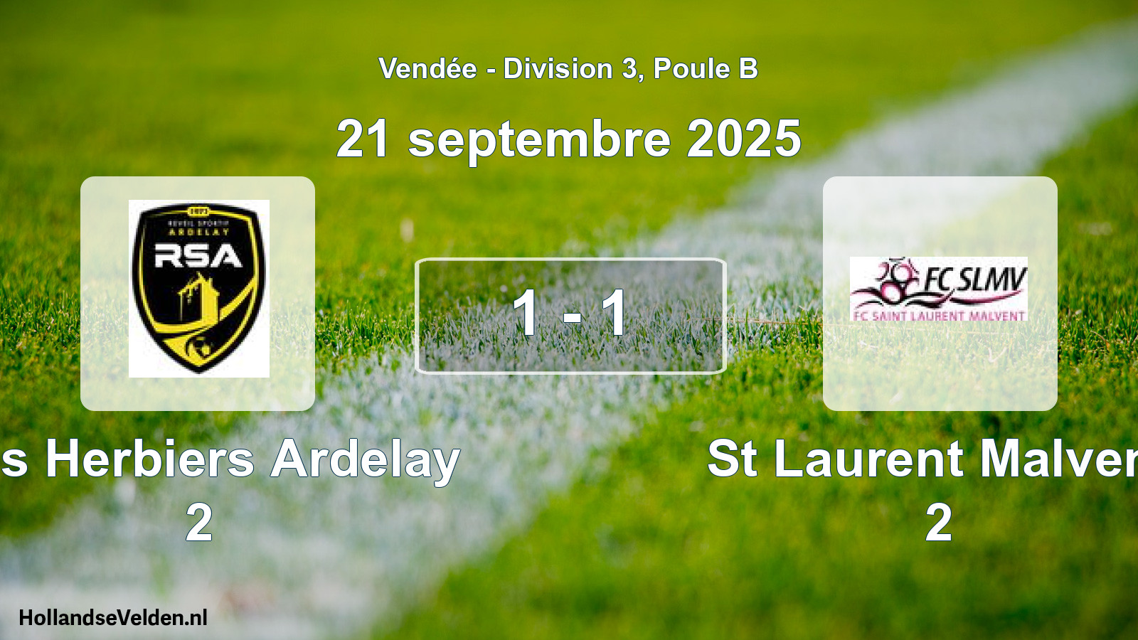 Gespeelde wedstrijd: Les Herbiers Ardelay 2 - St Laurent Malvent 2 1 - 1 (21 september 2025)