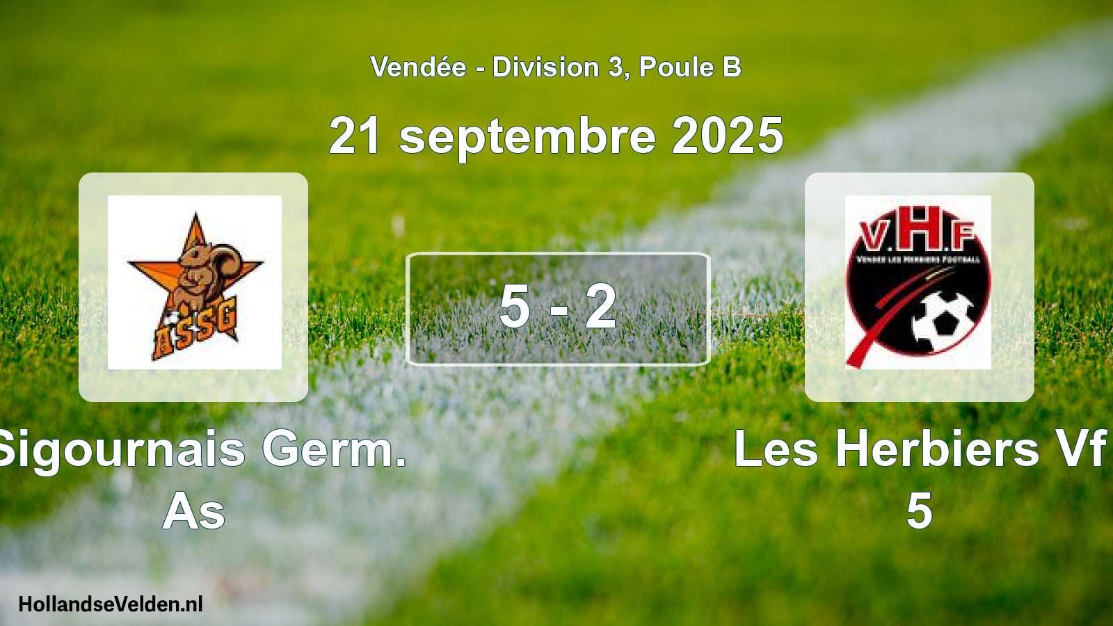 Total number of matches played: Sigournais Germ. As - Les Herbiers Vf 5 5 - 2 (21 September 2025)