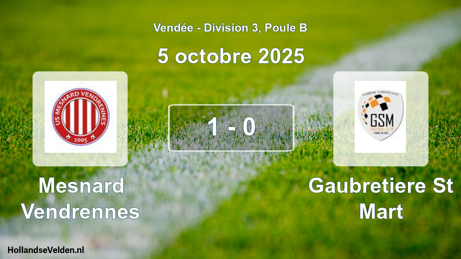 Gespeelde wedstrijd: Mesnard Vendrennes - Gaubretiere St Mart 1 - 0 (5 oktober 2025)
