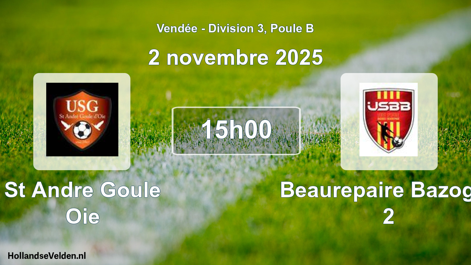 Geplande wedstrijd: St Andre Goule Oie - Beaurepaire Bazoges 2 (2 november 2025)