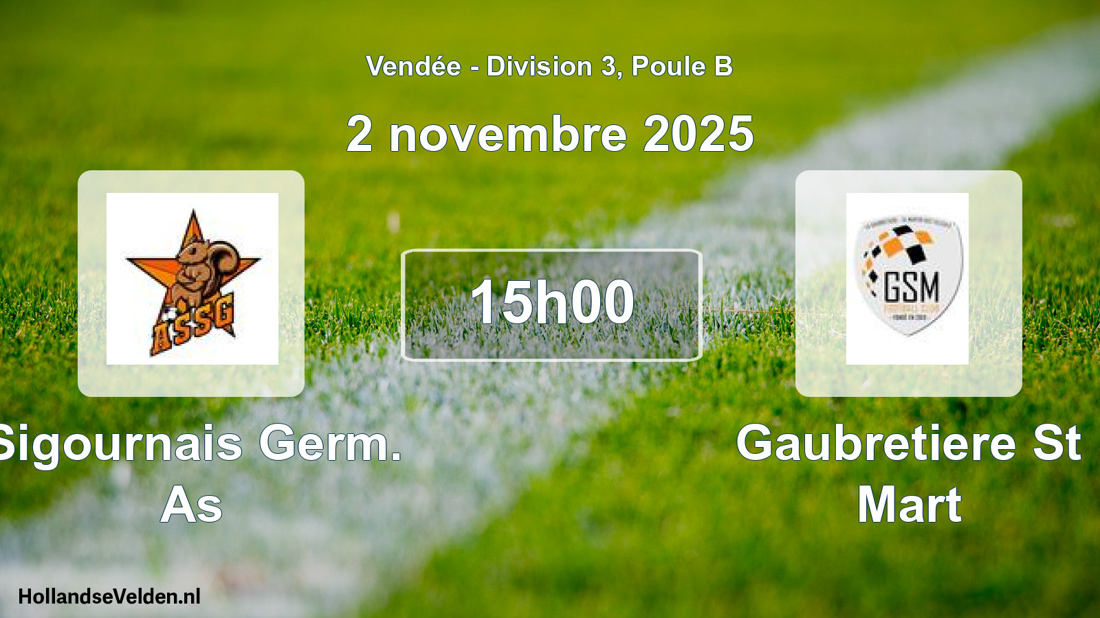 Scheduled Match: Sigournais Germ. As - Gaubretiere St Mart (2 November 2025)
