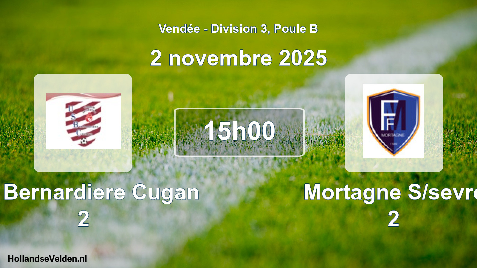 Geplande wedstrijd: Us Bernardiere Cugan 2 - Mortagne S/sevre 2 (2 november 2025)