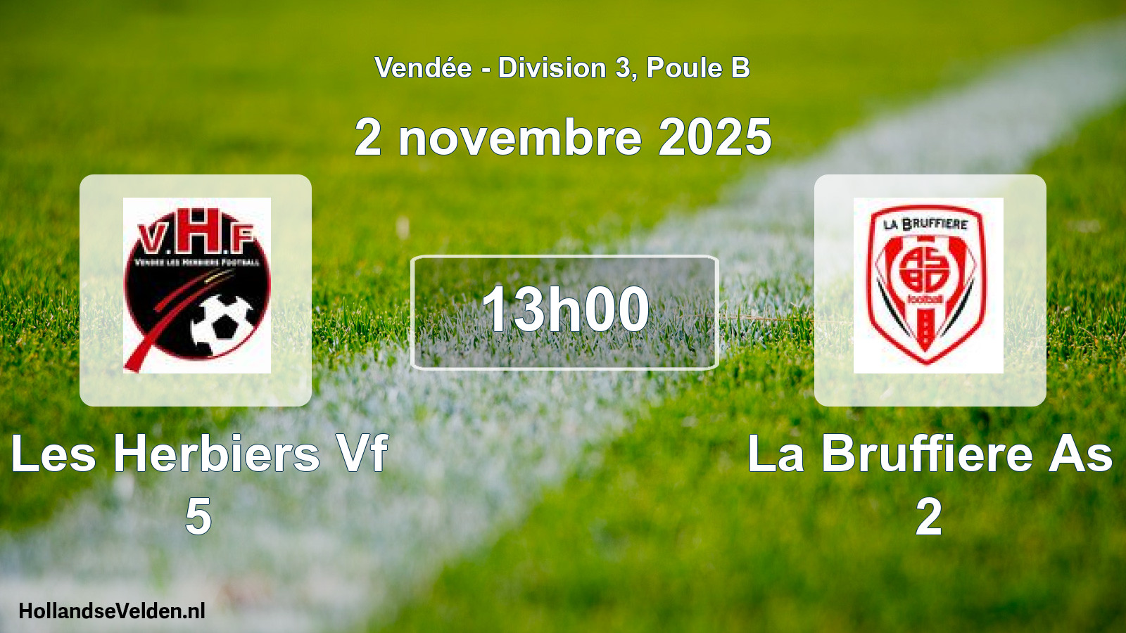 Geplande wedstrijd: Les Herbiers Vf 5 - La Bruffiere As 2 (2 novembre 2025)