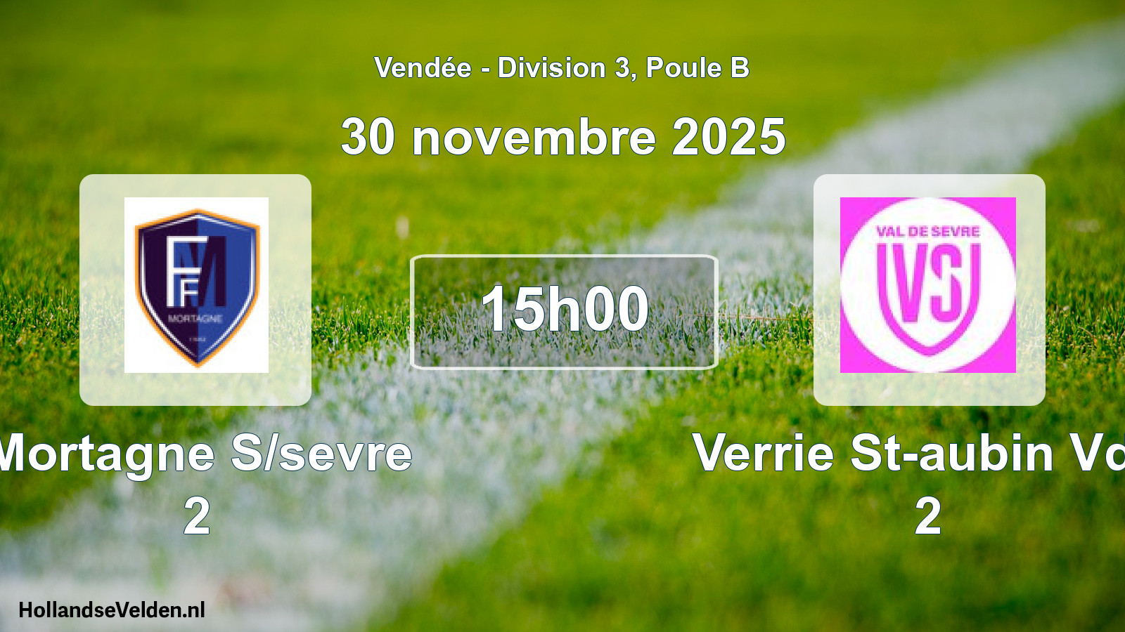 Geplande wedstrijd: Mortagne S/sevre 2 - Verrie St-aubin Vds 2 (30 novembre 2025)