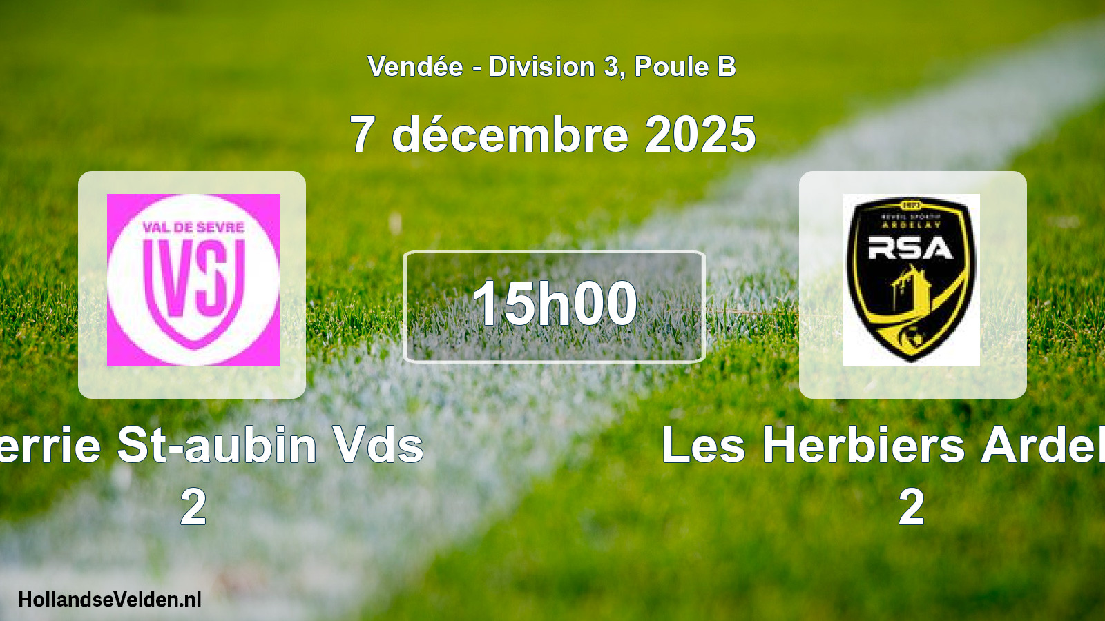 Geplande wedstrijd: Verrie St-aubin Vds 2 - Les Herbiers Ardelay 2 (7 décembre 2025)