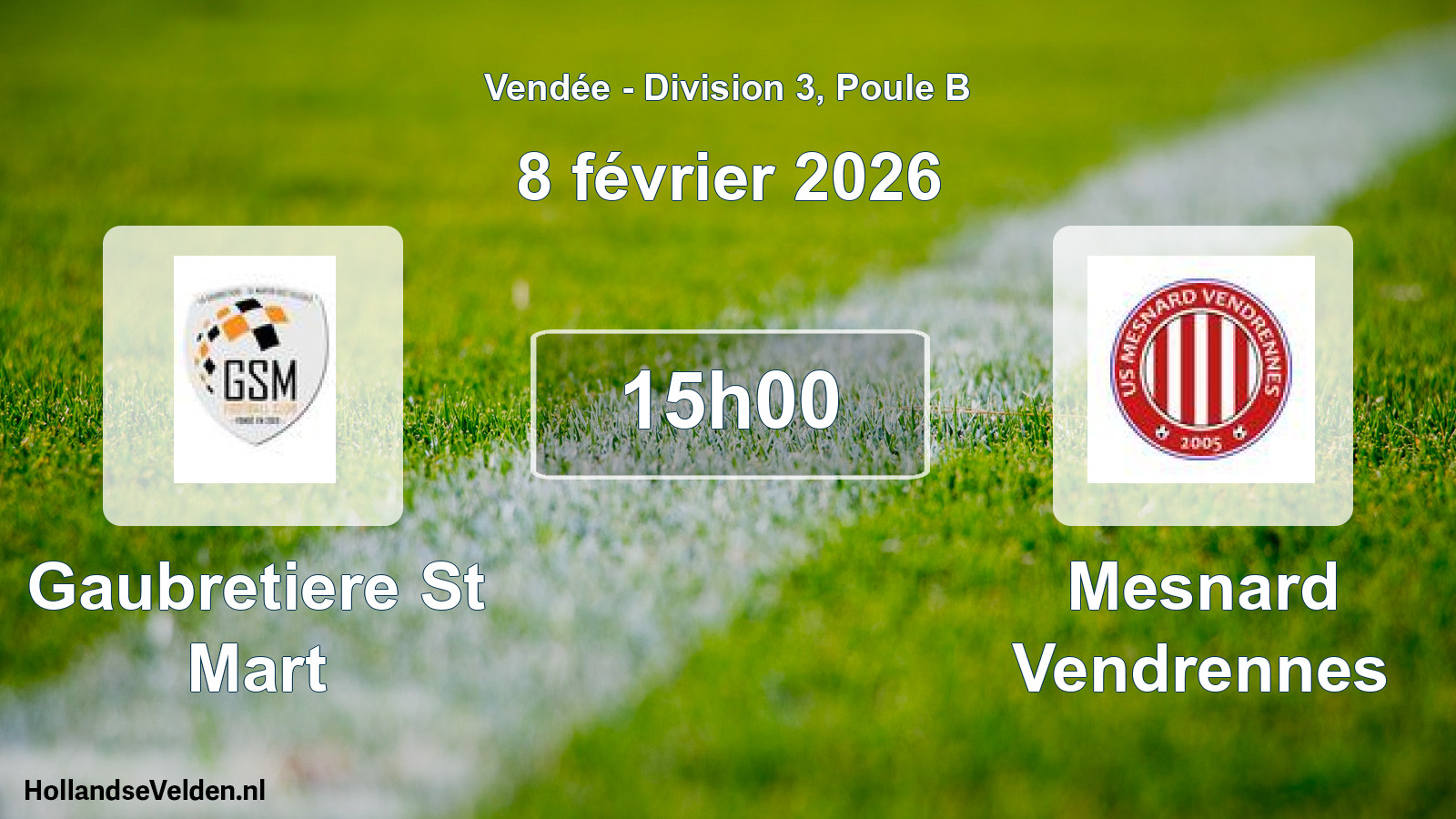Scheduled Match: Gaubretiere St Mart - Mesnard Vendrennes (8 February 2026)