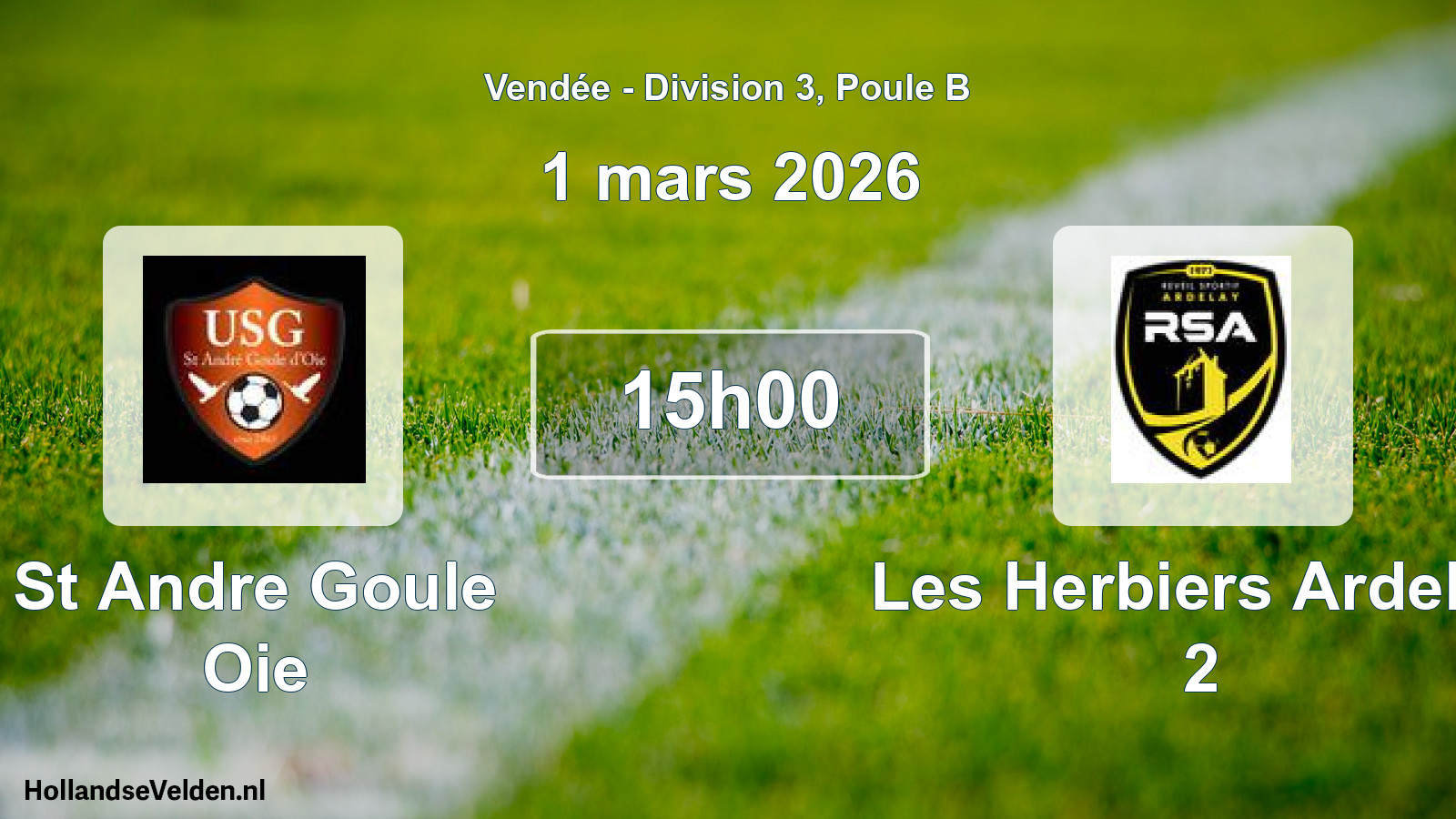 Geplande wedstrijd: St Andre Goule Oie - Les Herbiers Ardelay 2 (1 mars 2026)