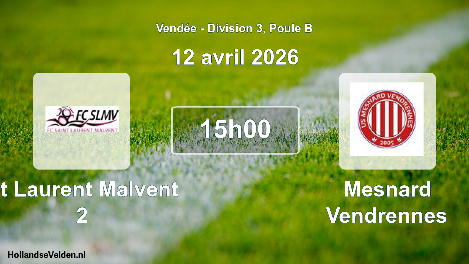 Geplande wedstrijd: St Laurent Malvent 2 - Mesnard Vendrennes (12 avril 2026)