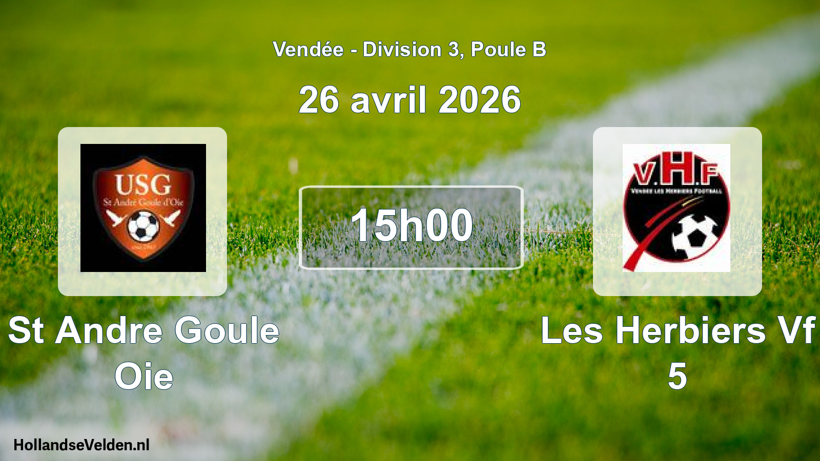 Scheduled Match: St Andre Goule Oie - Les Herbiers Vf 5 (26 April 2026)