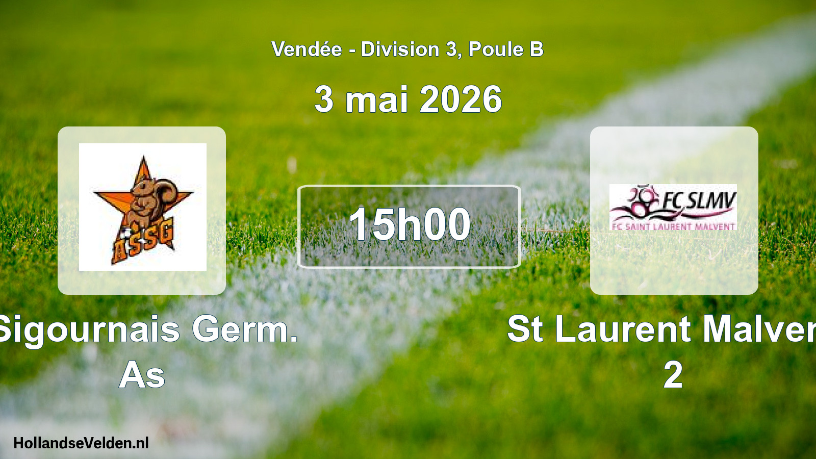 Geplande wedstrijd: Sigournais Germ. As - St Laurent Malvent 2 (3 mei 2026)