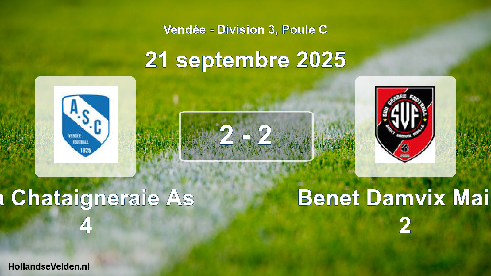 Total number of matches played: La Chataigneraie As 4 - Benet Damvix Maille 2 2 - 2 (21 September 2025)