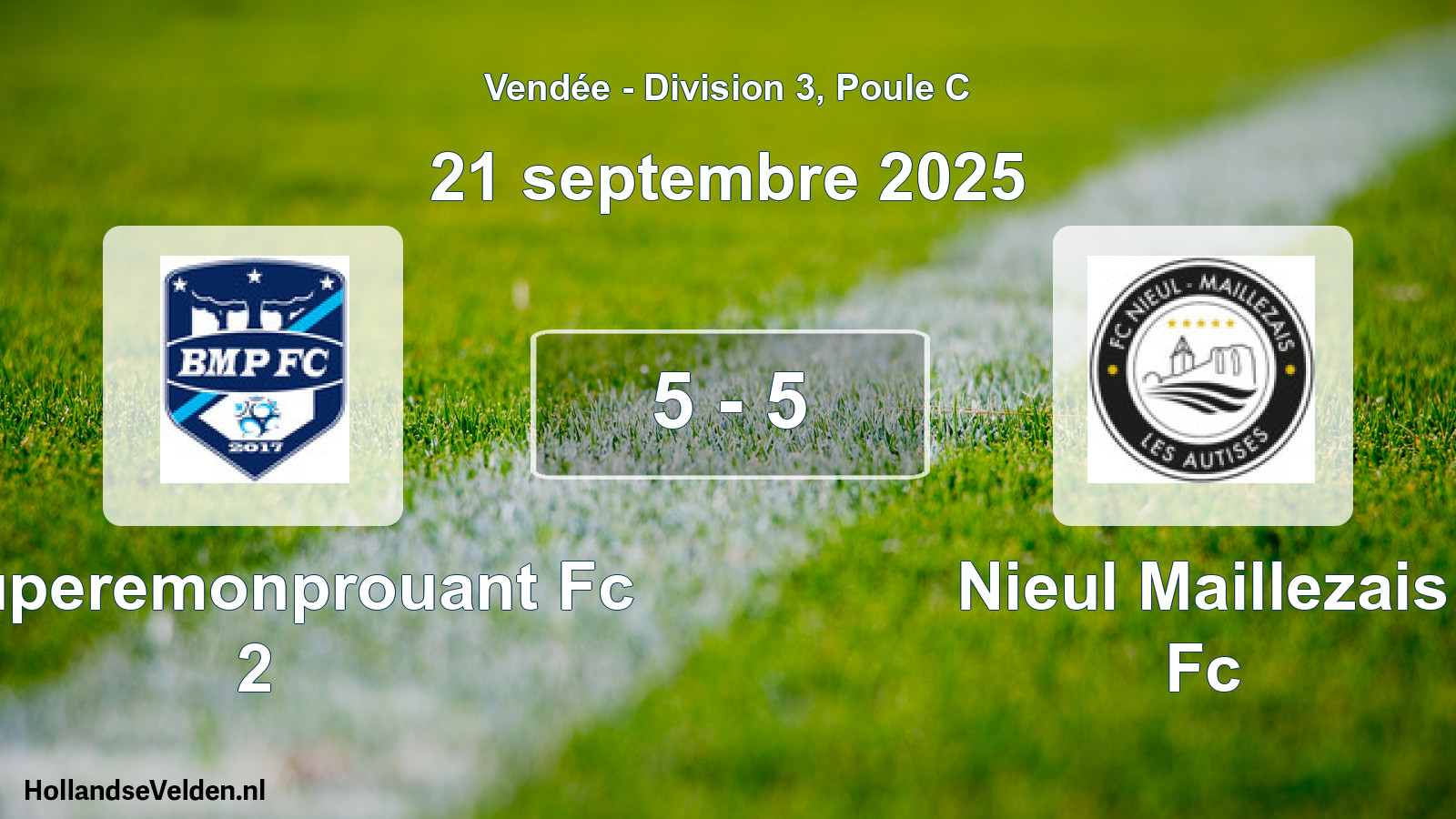 Gespeelde wedstrijd: Bouperemonprouant Fc 2 - Nieul Maillezais Fc 5 - 5 (21 septembre 2025)