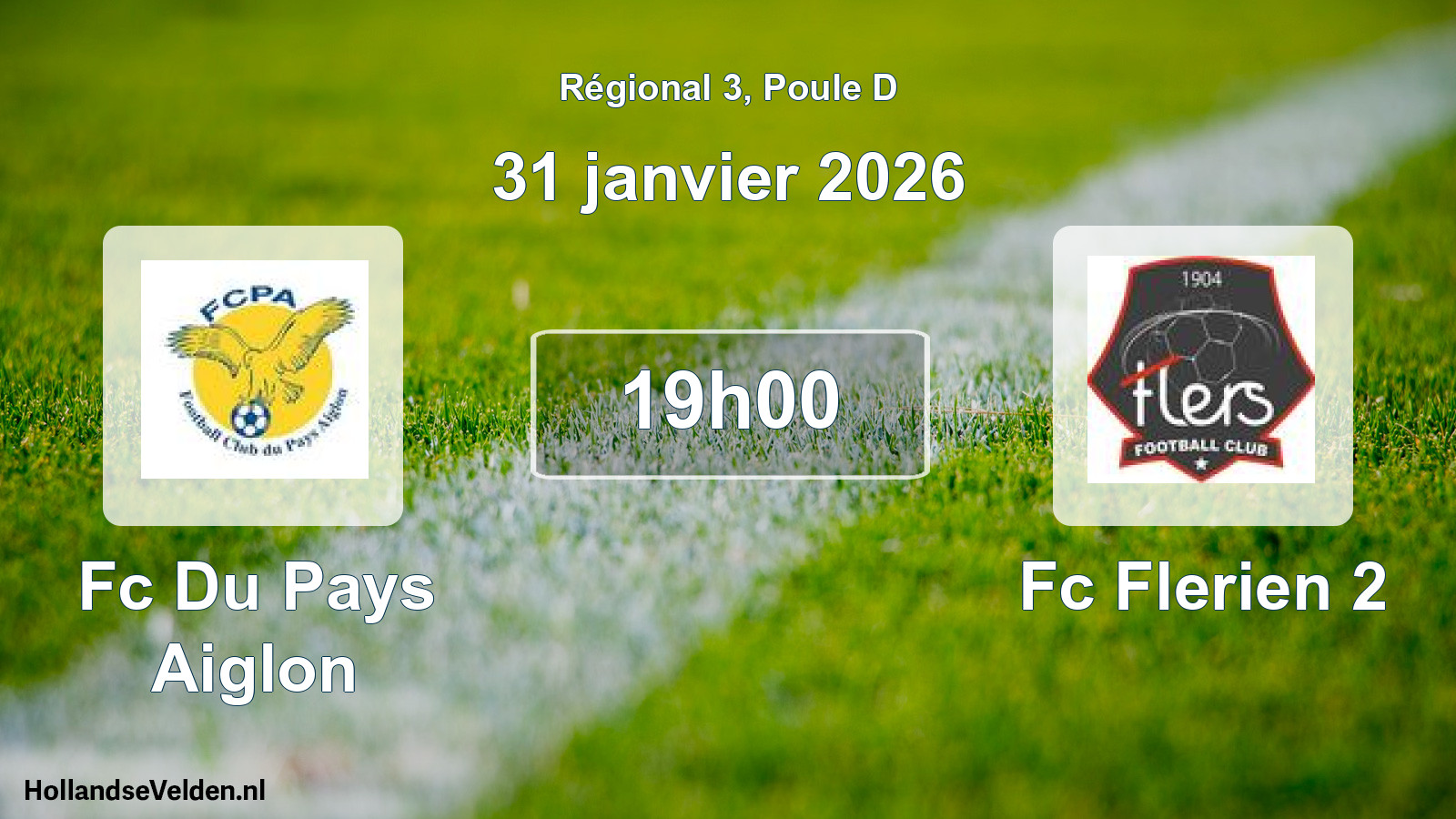 Scheduled Match: Fc Du Pays Aiglon - Fc Flerien 2 (31 January 2026)