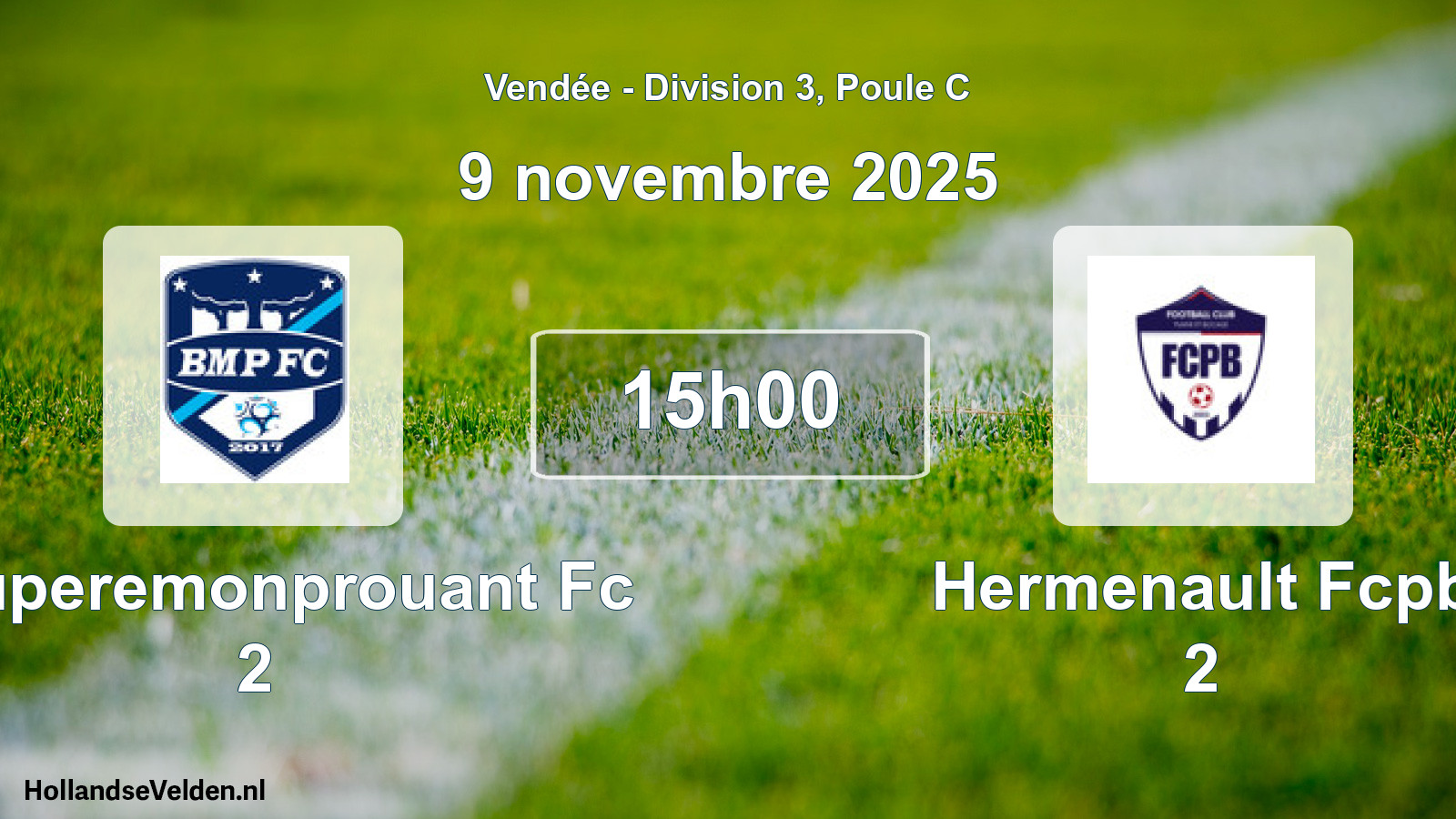 Geplande wedstrijd: Bouperemonprouant Fc 2 - Hermenault Fcpb 2 (9 novembre 2025)