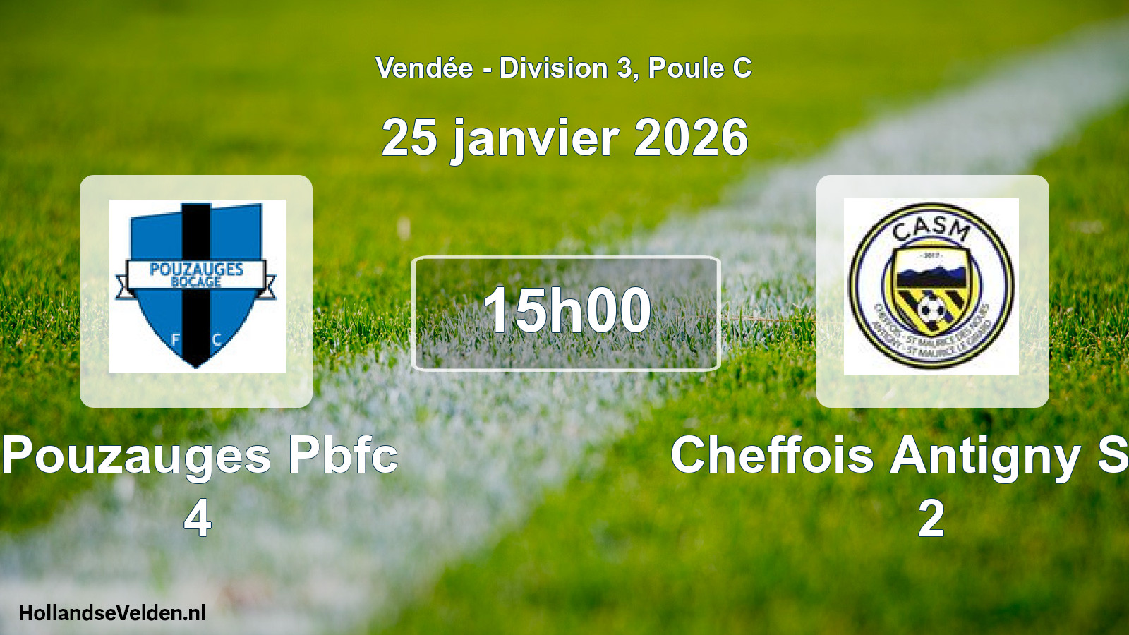 Scheduled Match: Pouzauges Pbfc 4 - Cheffois Antigny Stm 2 (25 January 2026)