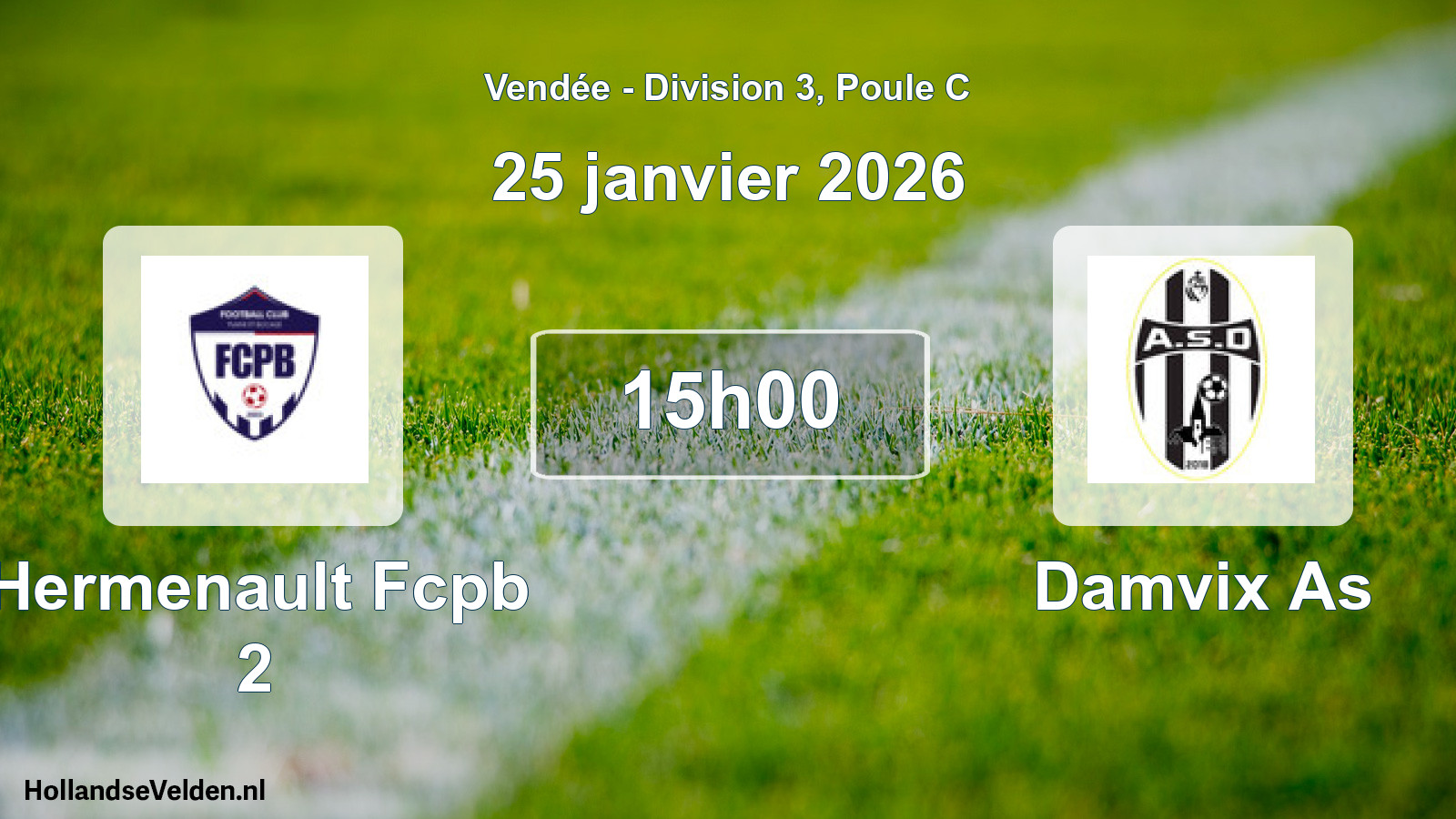 Geplande wedstrijd: Hermenault Fcpb 2 - Damvix As (25 janvier 2026)