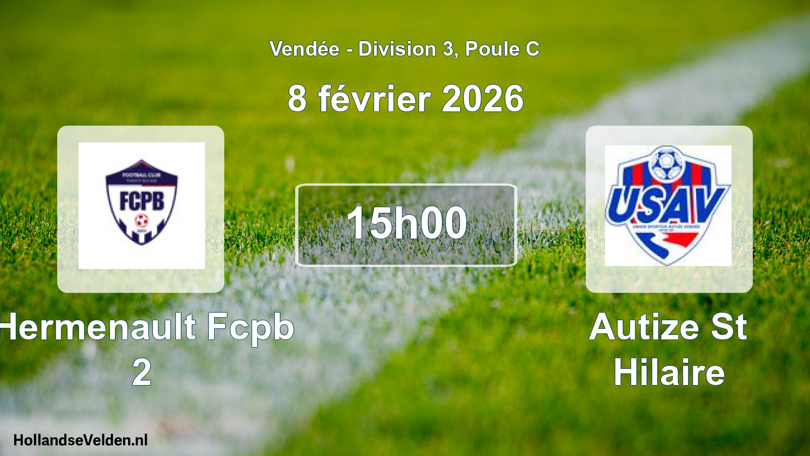Geplande wedstrijd: Hermenault Fcpb 2 - Autize St Hilaire (8 février 2026)