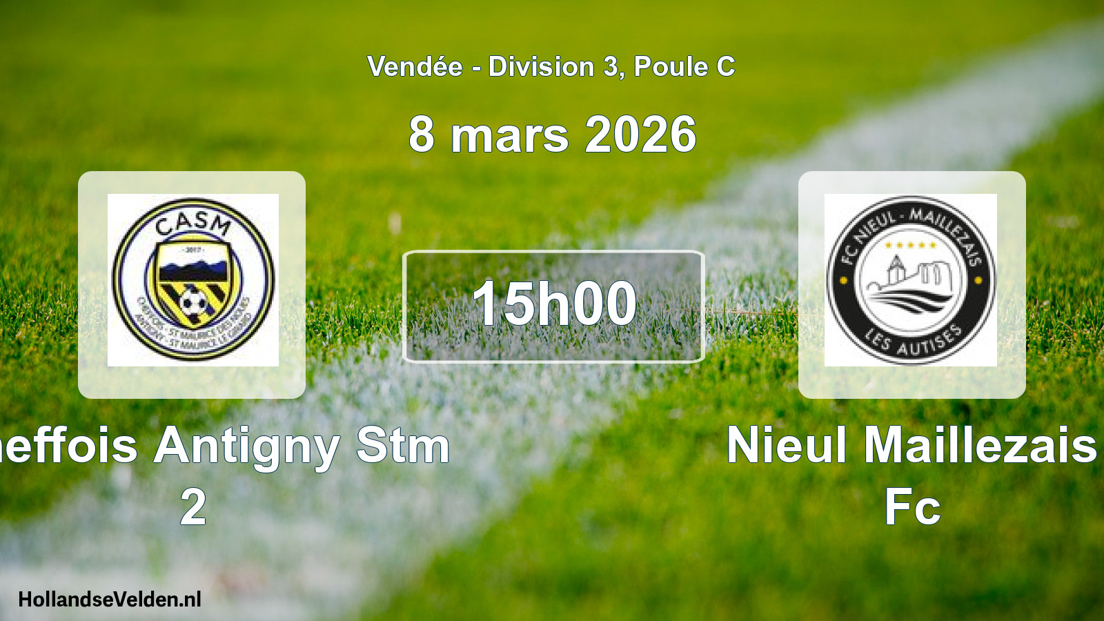 Geplande wedstrijd: Cheffois Antigny Stm 2 - Nieul Maillezais Fc (8 mars 2026)