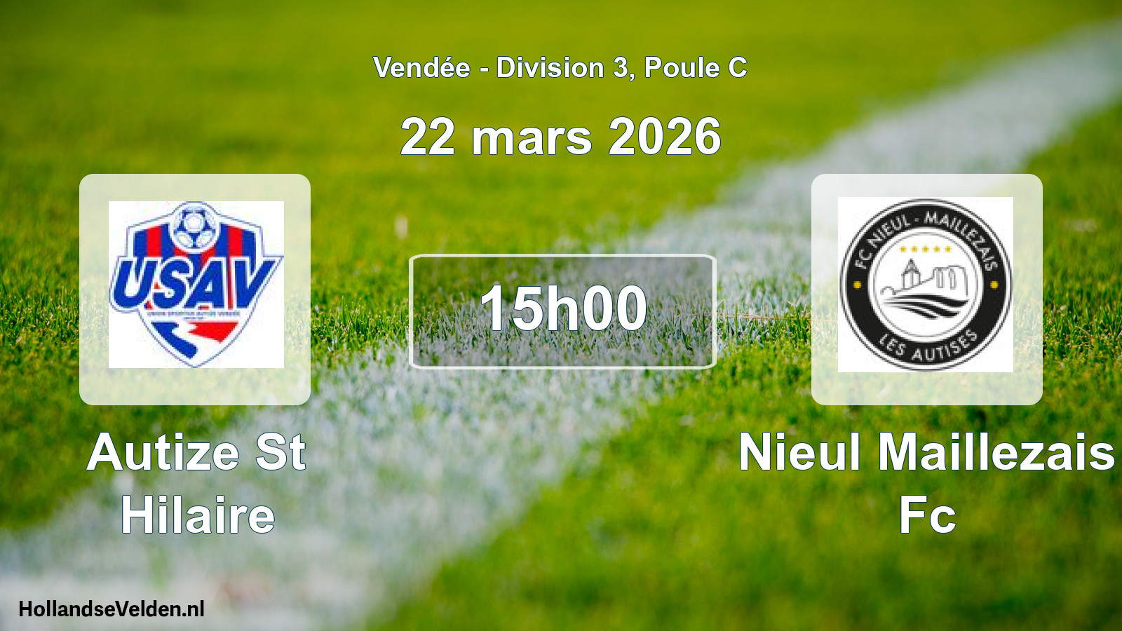 Scheduled Match: Autize St Hilaire - Nieul Maillezais Fc (22 March 2026)