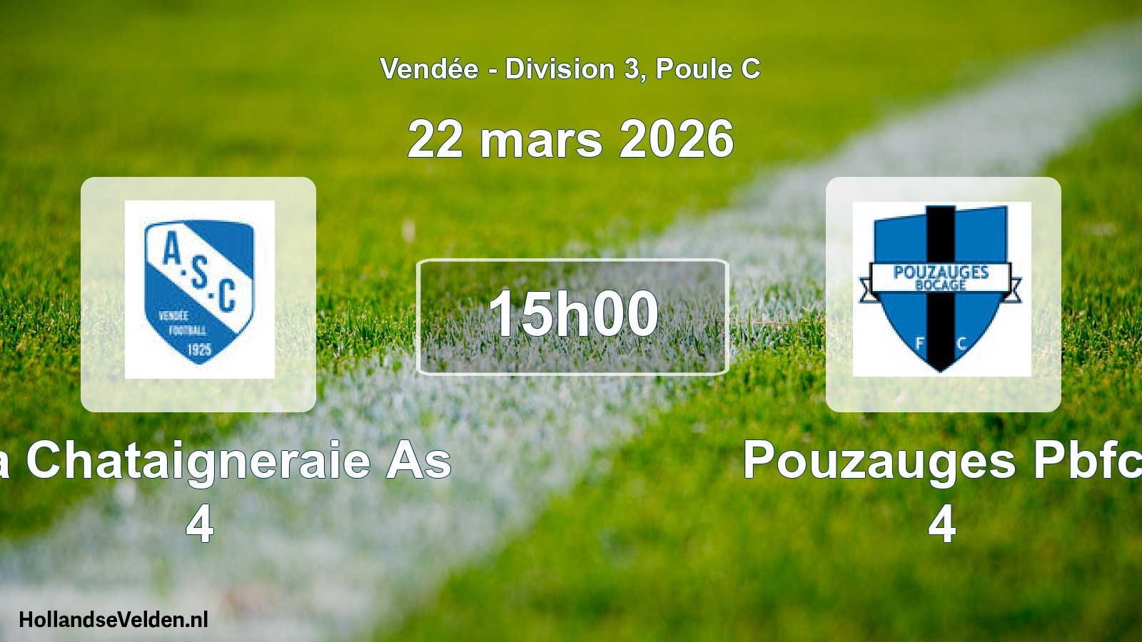 Geplande wedstrijd: La Chataigneraie As 4 - Pouzauges Pbfc 4 (22 mars 2026)
