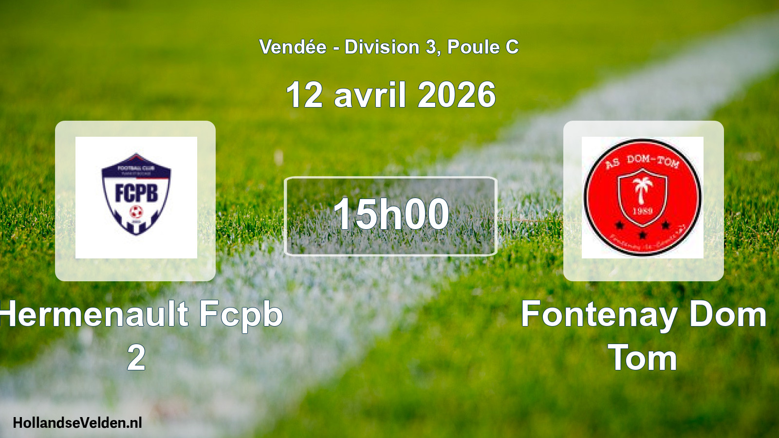 Geplande wedstrijd: Hermenault Fcpb 2 - Fontenay Dom Tom (12 avril 2026)