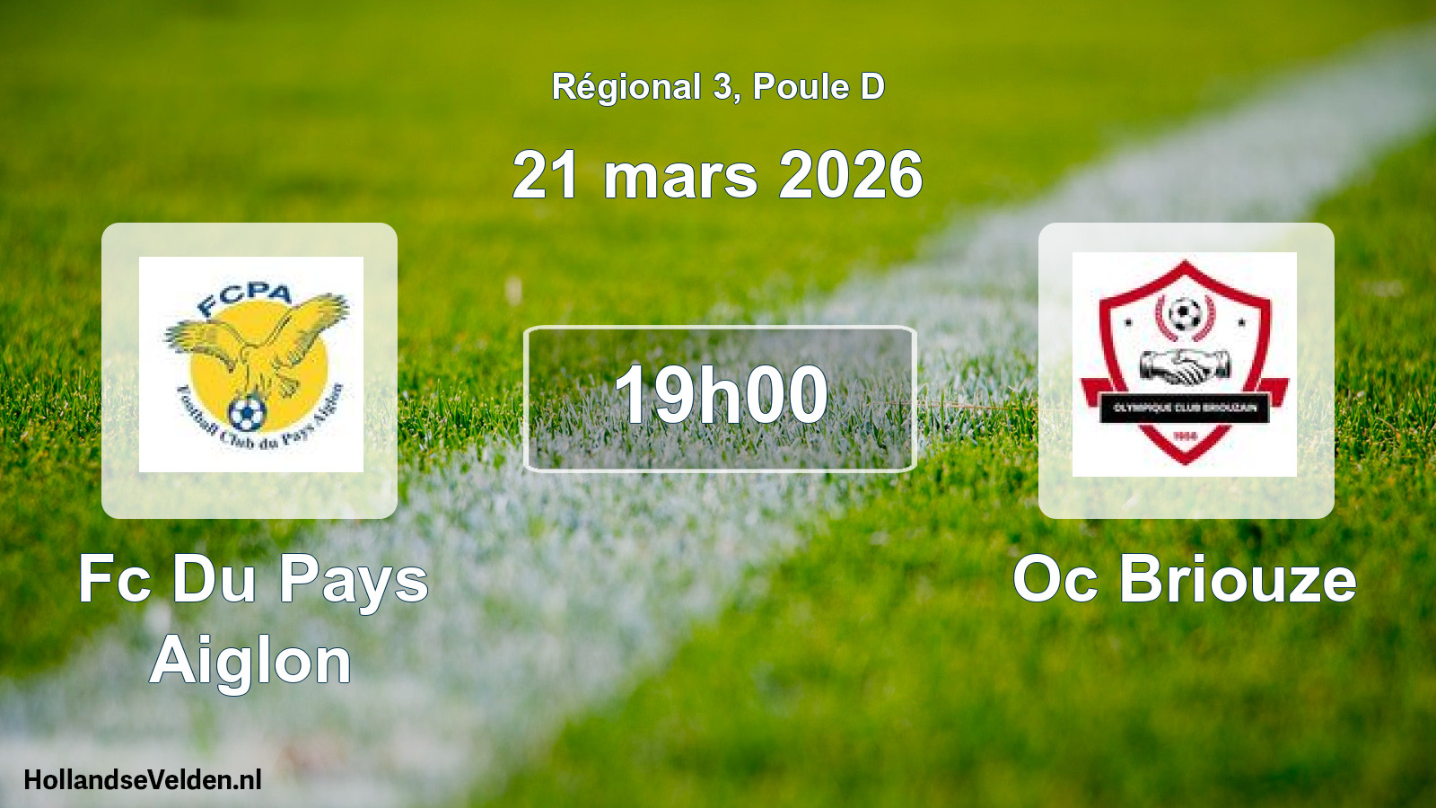 Geplande wedstrijd: Fc Du Pays Aiglon - Oc Briouze (21 mars 2026)