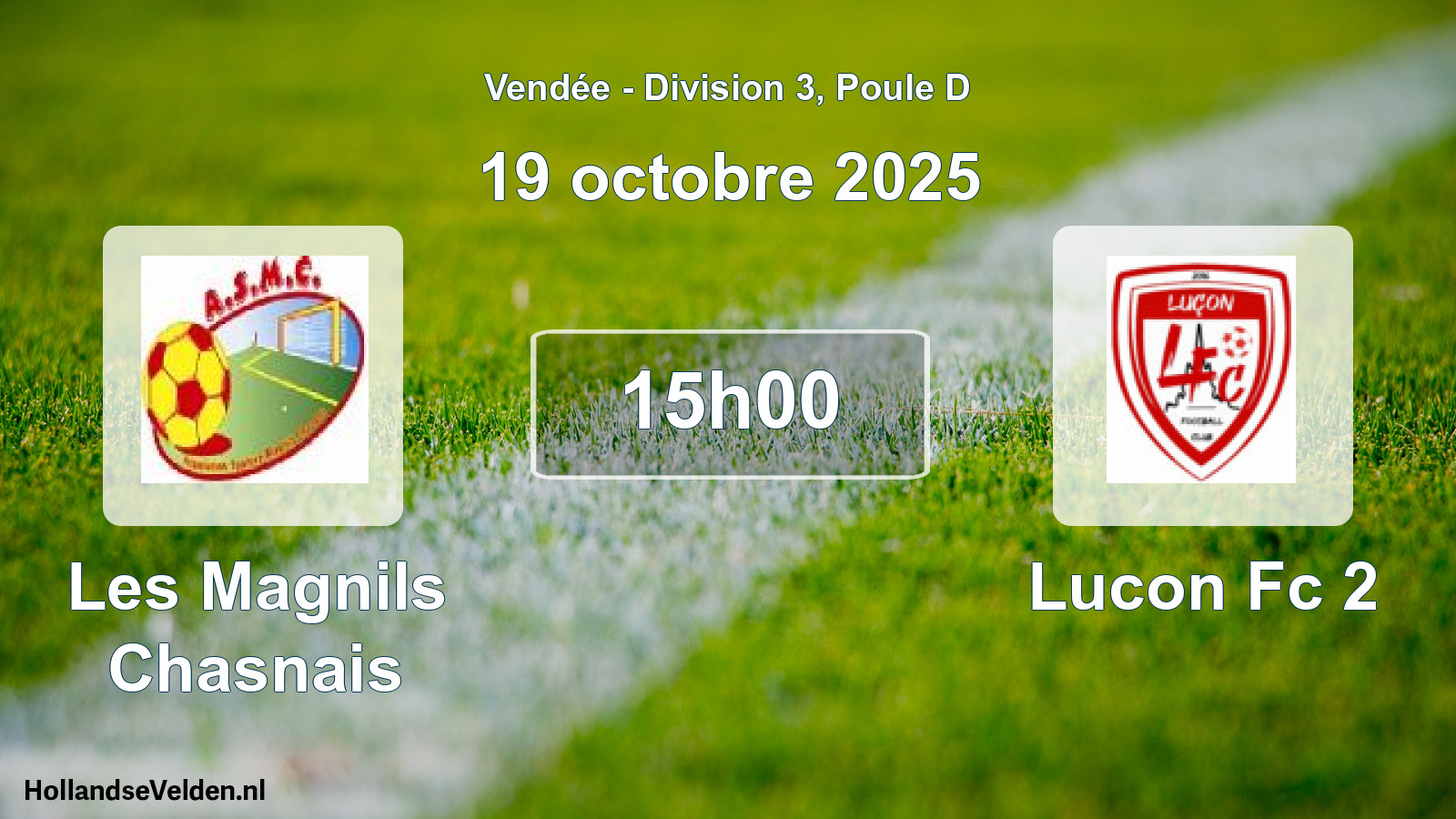 Scheduled Match: Les Magnils Chasnais - Lucon Fc 2 (19 October 2025)