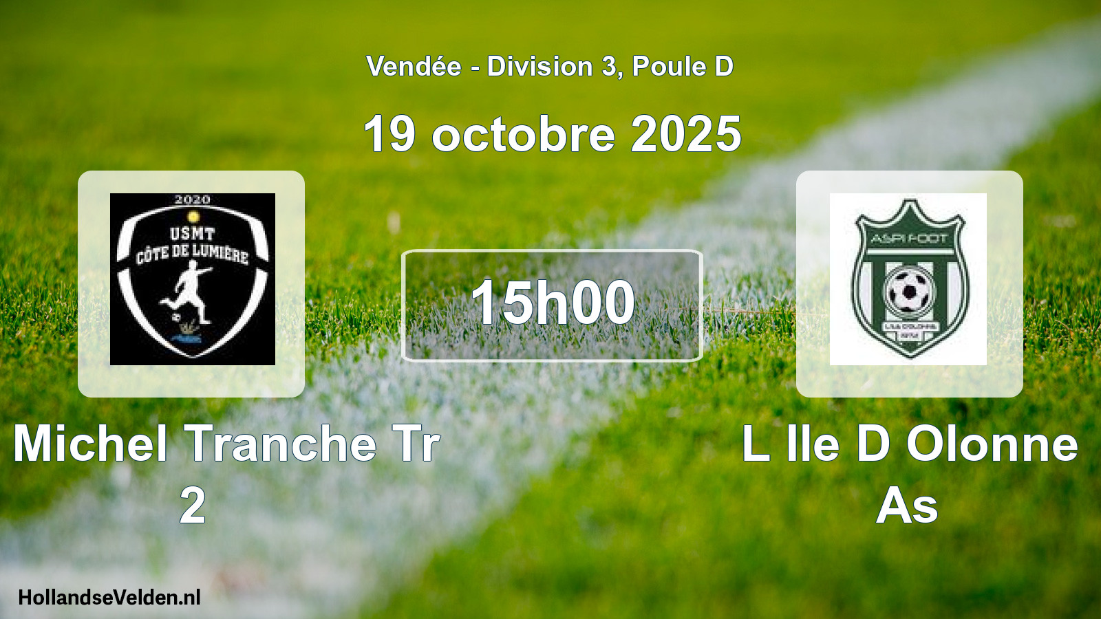 Geplande wedstrijd: St Michel Tranche Tr 2 - L Ile D Olonne As (19 oktober 2025)