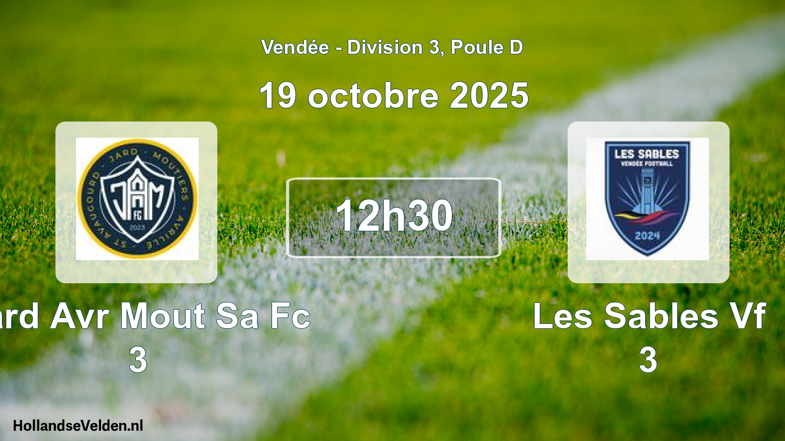 Scheduled Match: Jard Avr Mout Sa Fc 3 - Les Sables Vf 3 (19 October 2025)