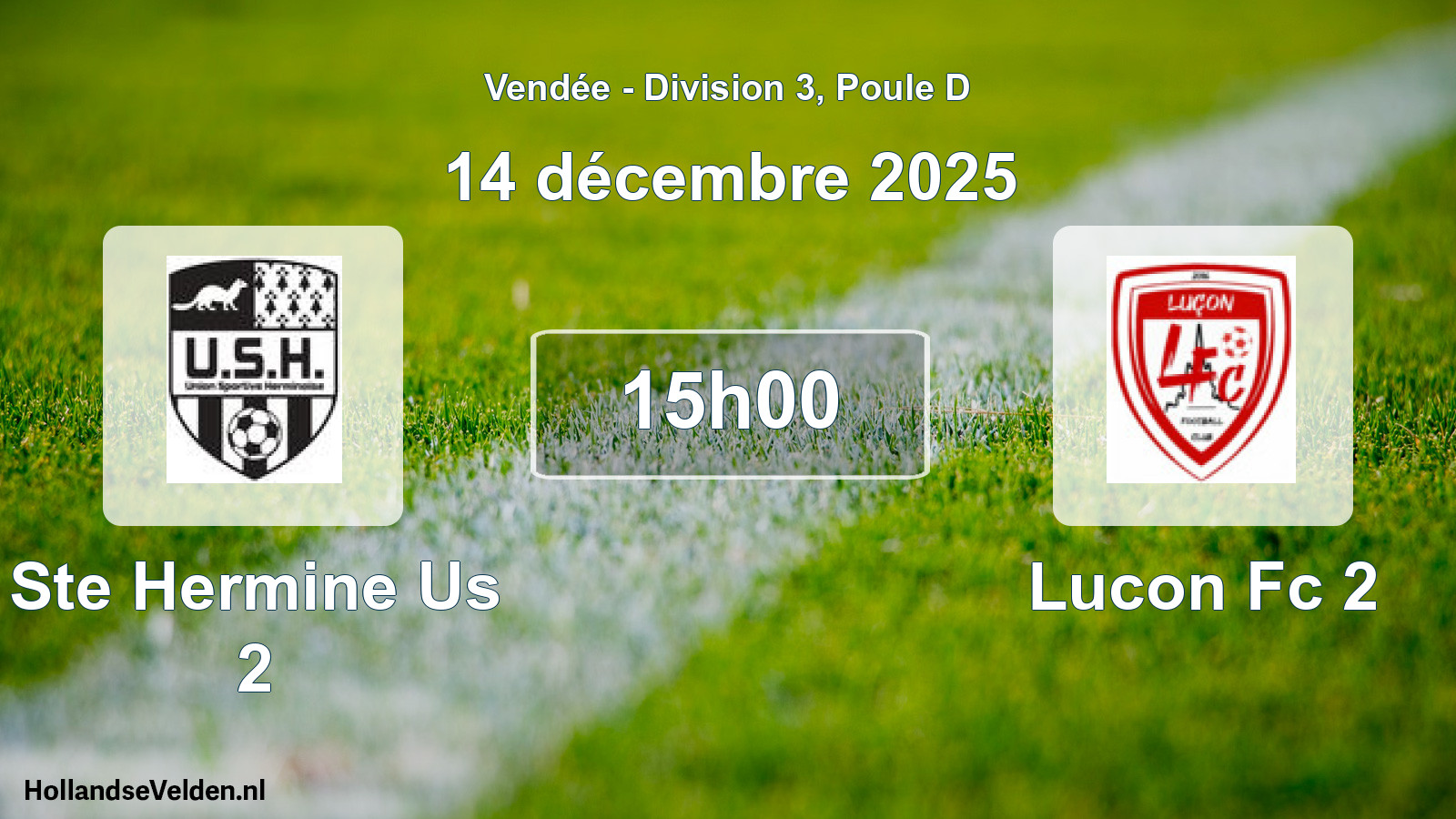 Scheduled Match: Ste Hermine Us 2 - Lucon Fc 2 (14 December 2025)