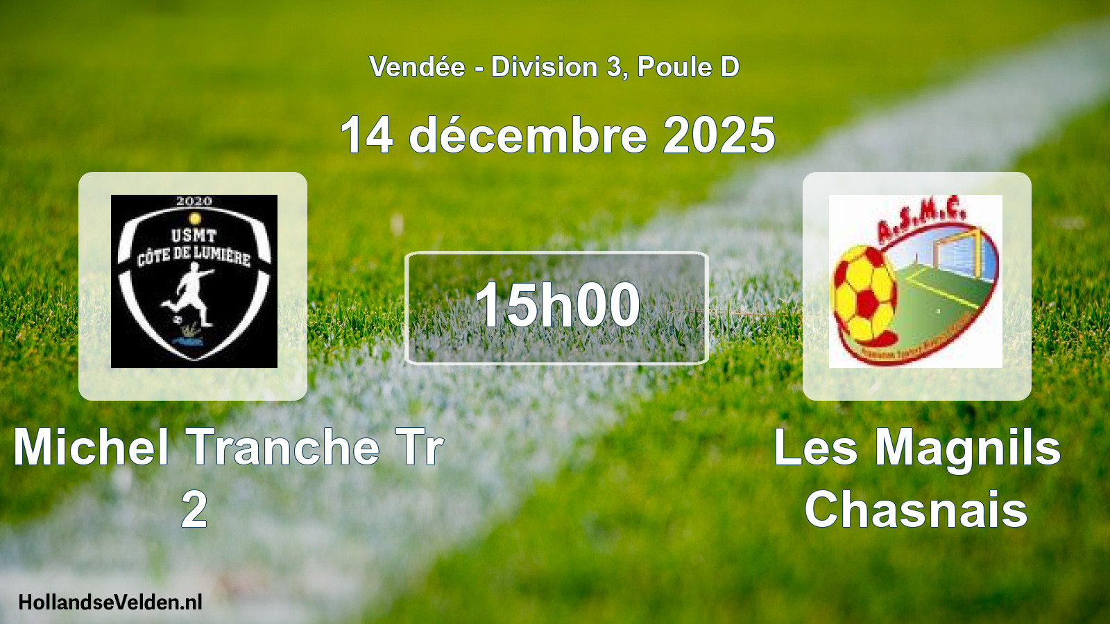 Geplande wedstrijd: St Michel Tranche Tr 2 - Les Magnils Chasnais (14 décembre 2025)