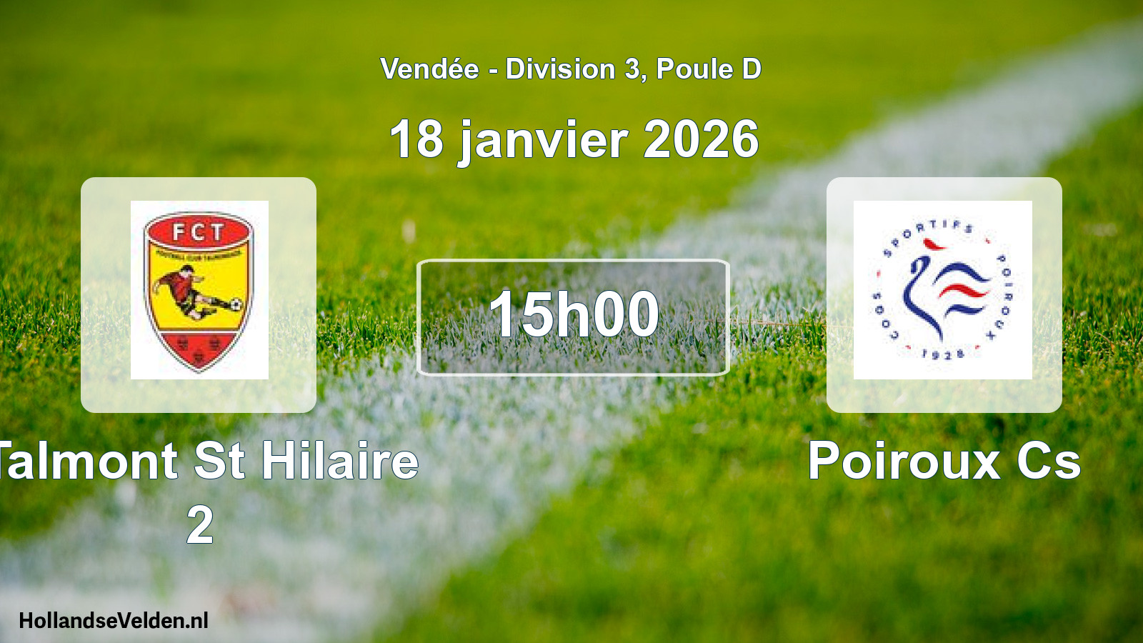 Geplande wedstrijd: Talmont St Hilaire 2 - Poiroux Cs (18 januari 2026)