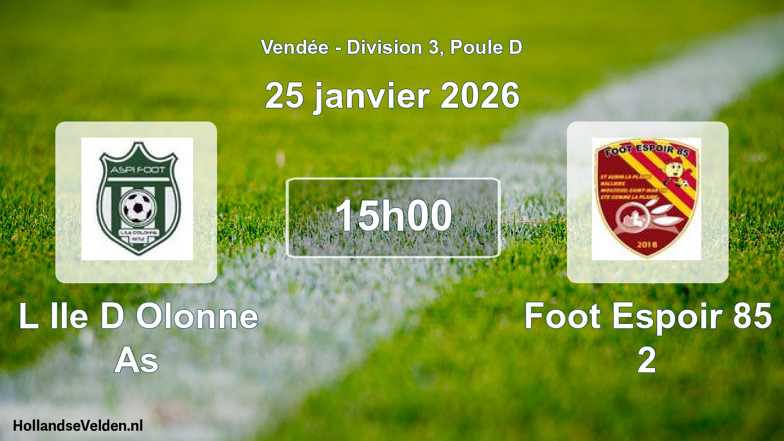 Geplande wedstrijd: L Ile D Olonne As - Foot Espoir 85 2 (25 januari 2026)