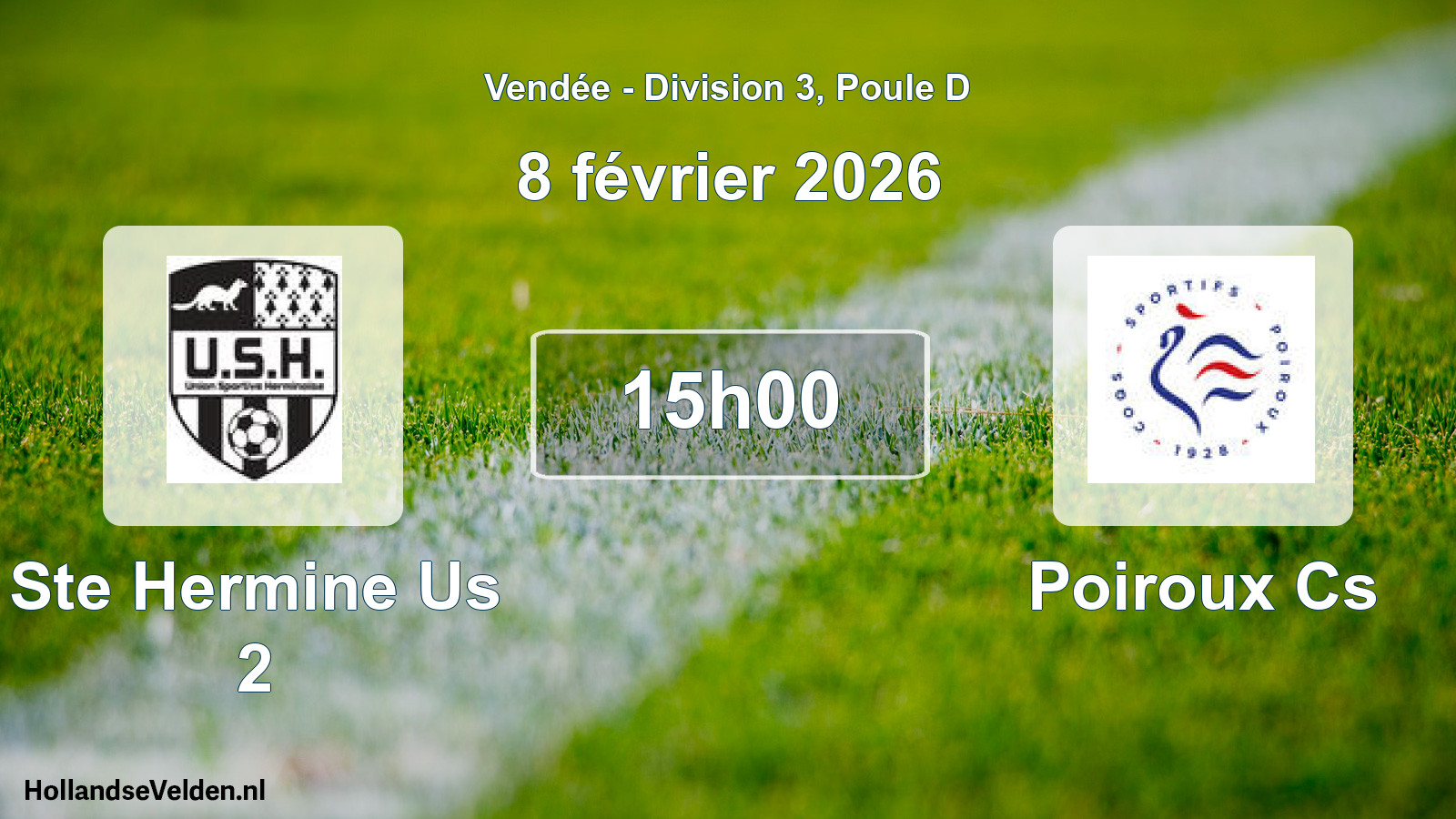 Geplande wedstrijd: Ste Hermine Us 2 - Poiroux Cs (8 février 2026)
