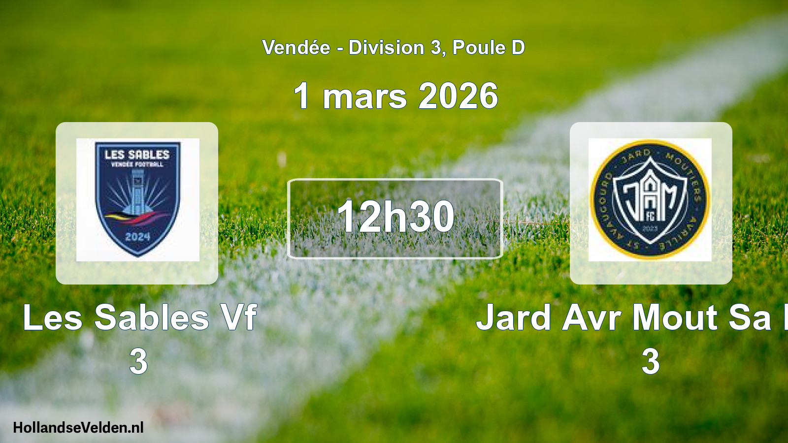 Scheduled Match: Les Sables Vf 3 - Jard Avr Mout Sa Fc 3 (1 March 2026)