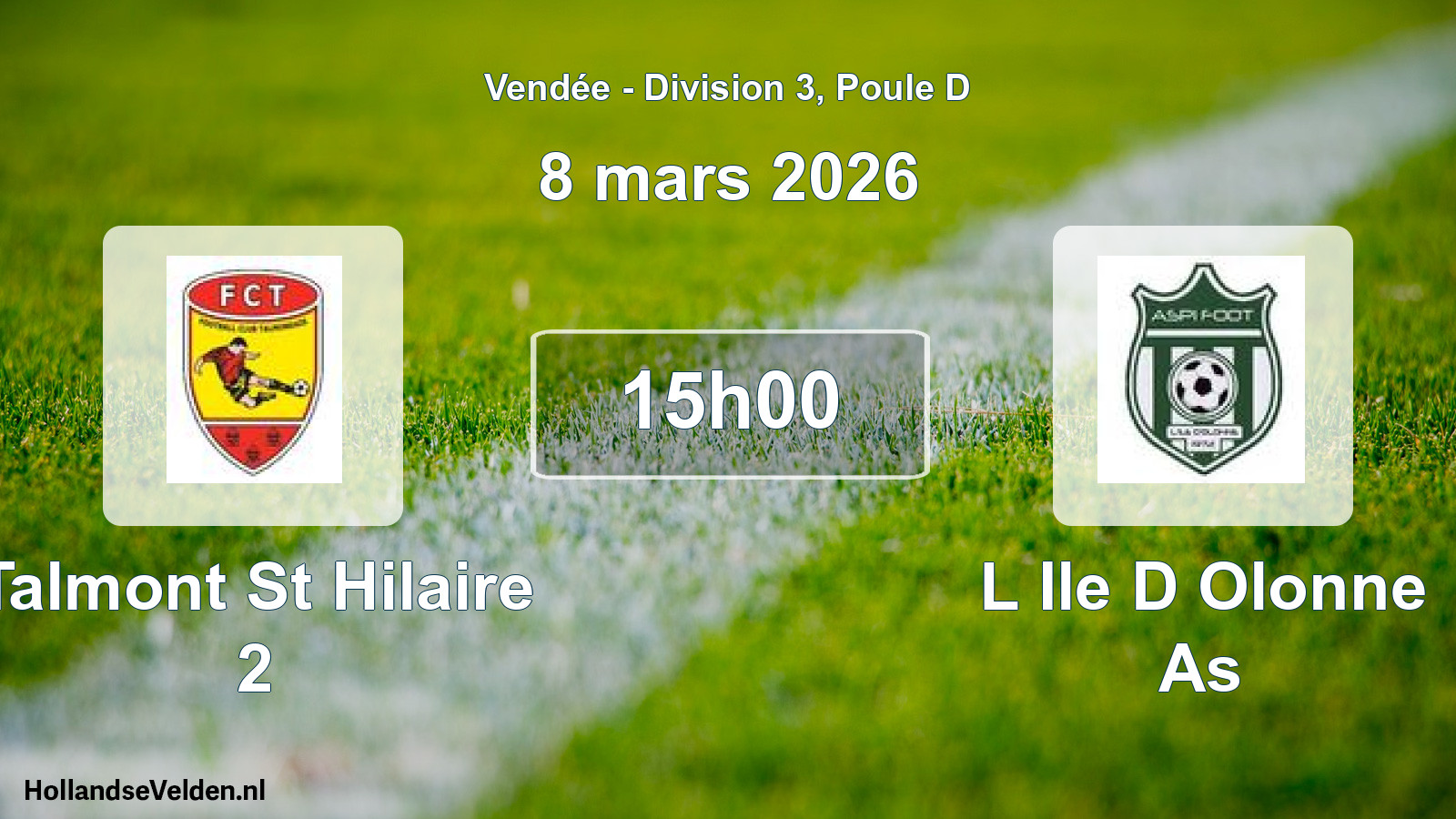 Geplande wedstrijd: Talmont St Hilaire 2 - L Ile D Olonne As (8 mars 2026)