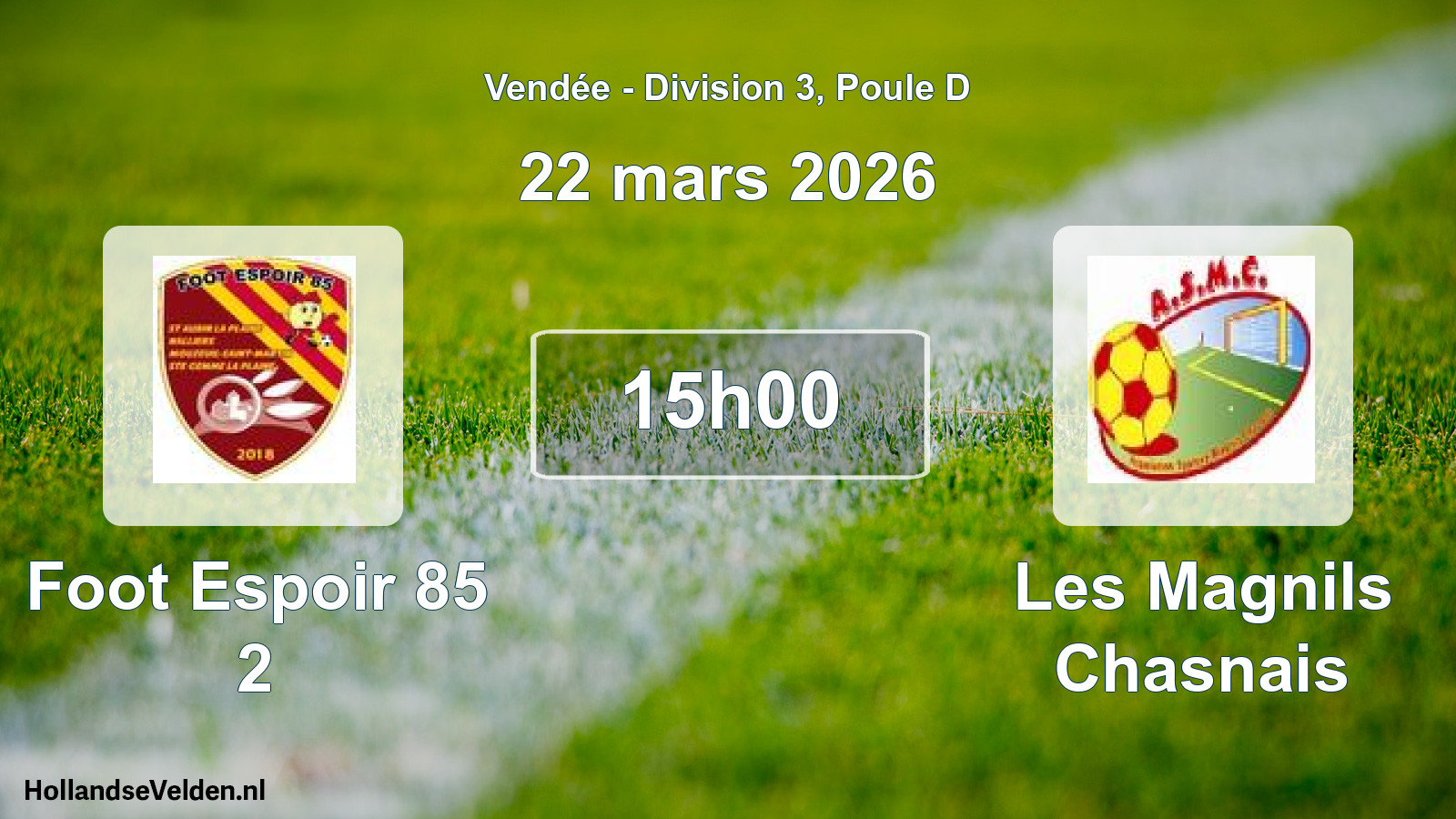 Geplande wedstrijd: Foot Espoir 85 2 - Les Magnils Chasnais (22 maart 2026)