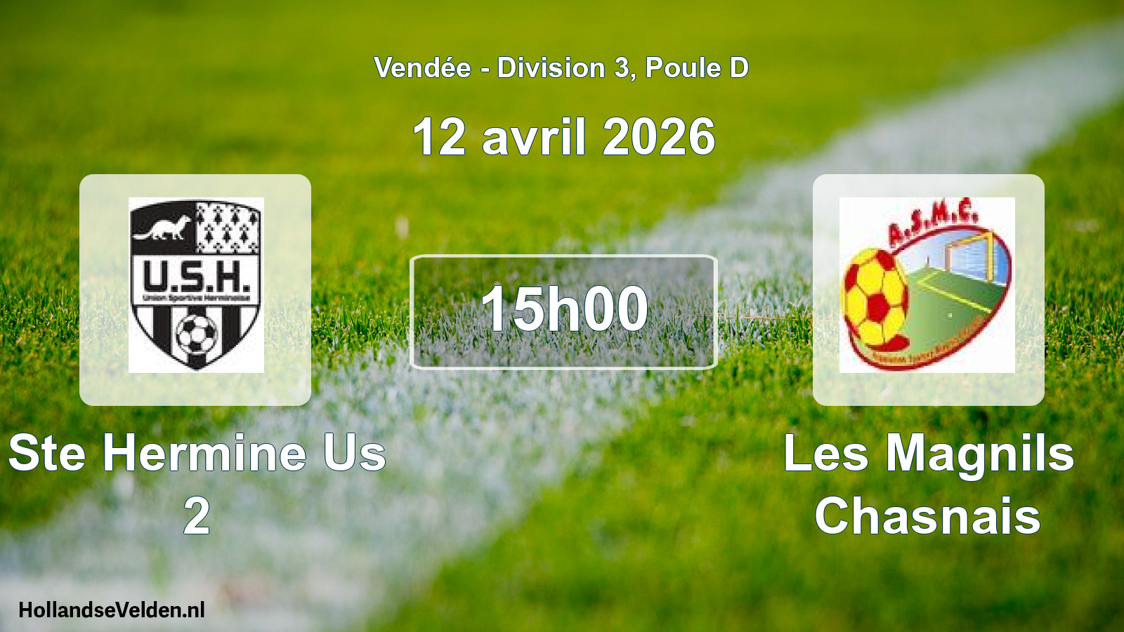 Geplande wedstrijd: Ste Hermine Us 2 - Les Magnils Chasnais (12 avril 2026)