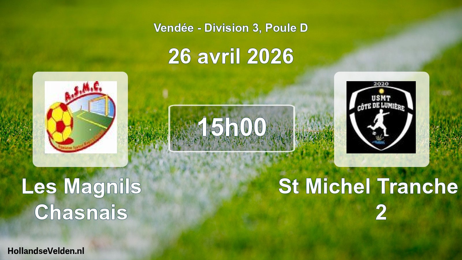 Scheduled Match: Les Magnils Chasnais - St Michel Tranche Tr 2 (26 April 2026)