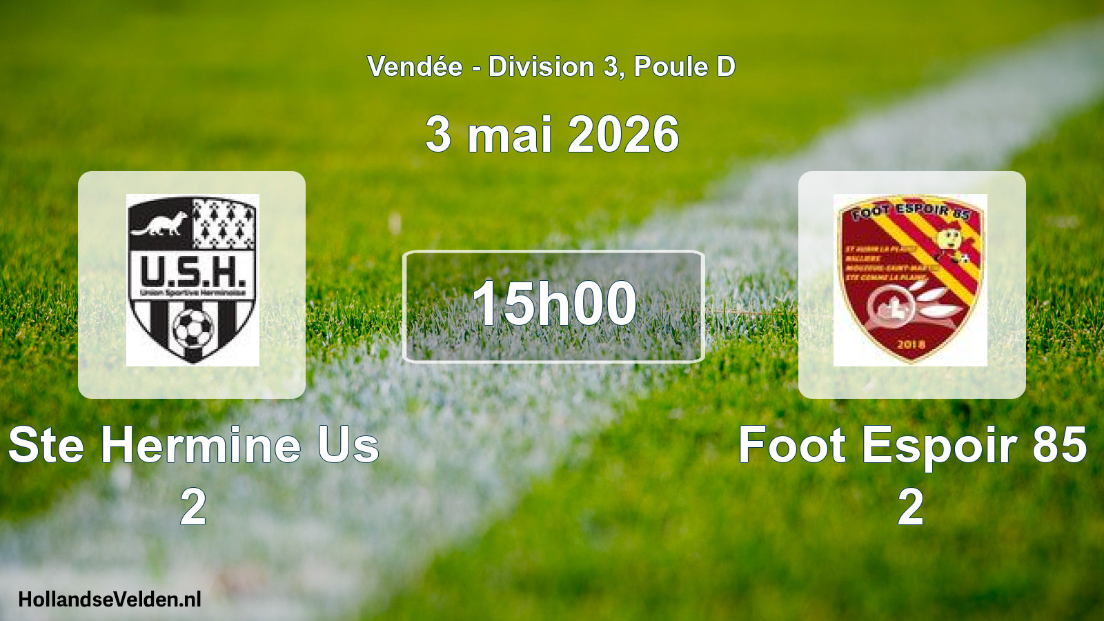 Scheduled Match: Ste Hermine Us 2 - Foot Espoir 85 2 (3 May 2026)