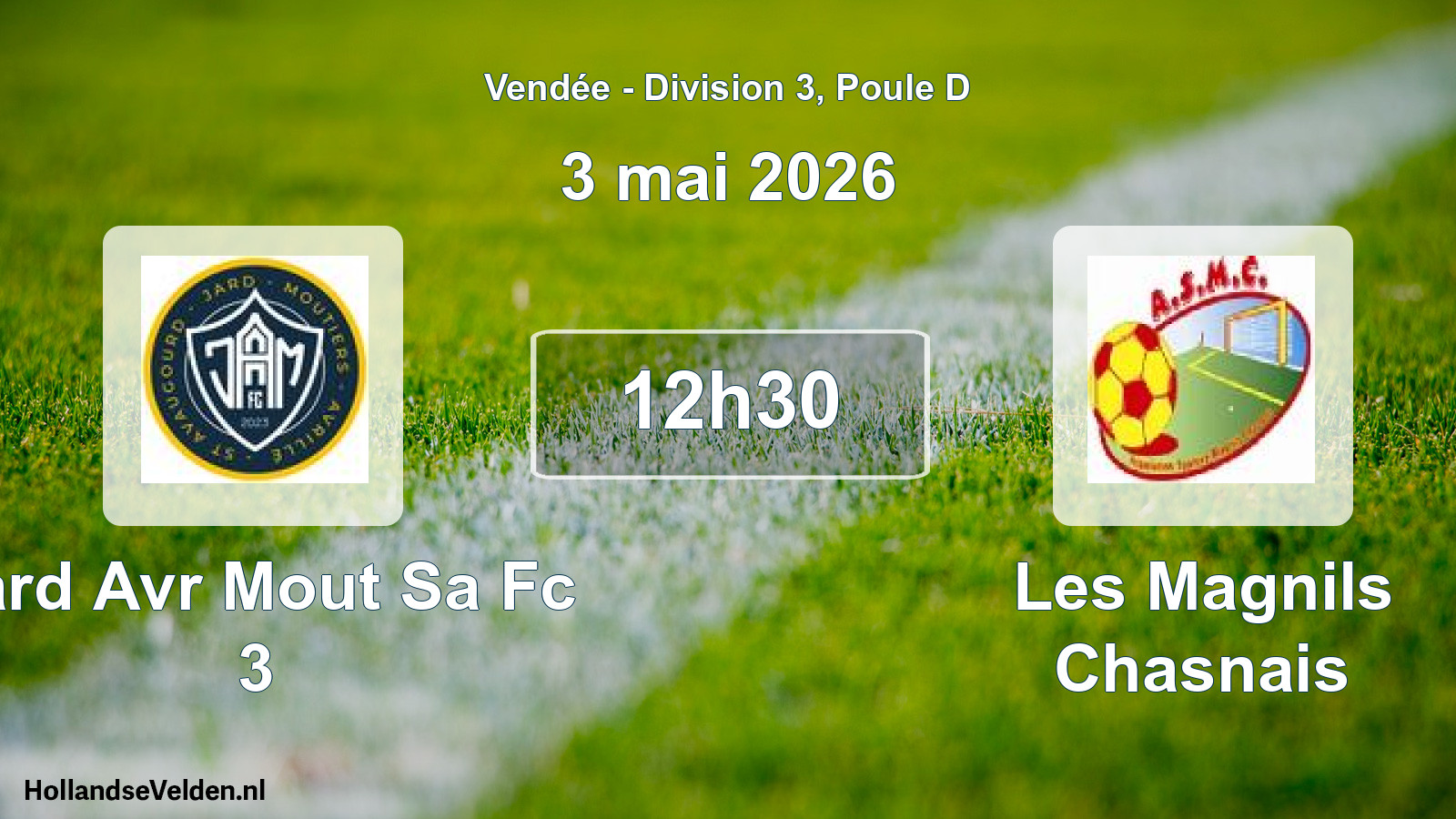 Scheduled Match: Jard Avr Mout Sa Fc 3 - Les Magnils Chasnais (3 May 2026)